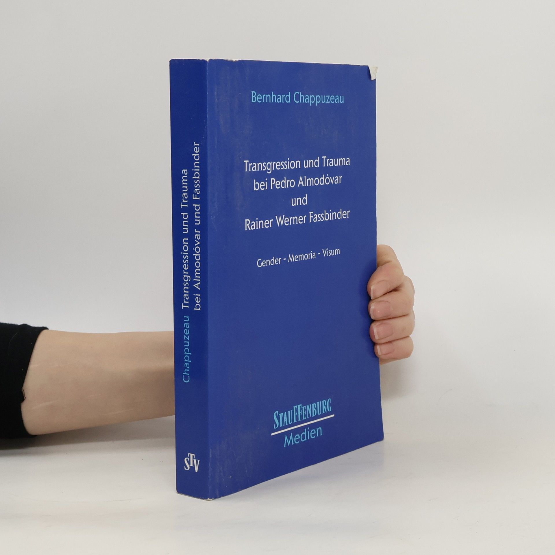 Bernhard Chappuzeau Transgression und Trauma bei Pedro Almodóvar und Rainer Werner Fassbinder