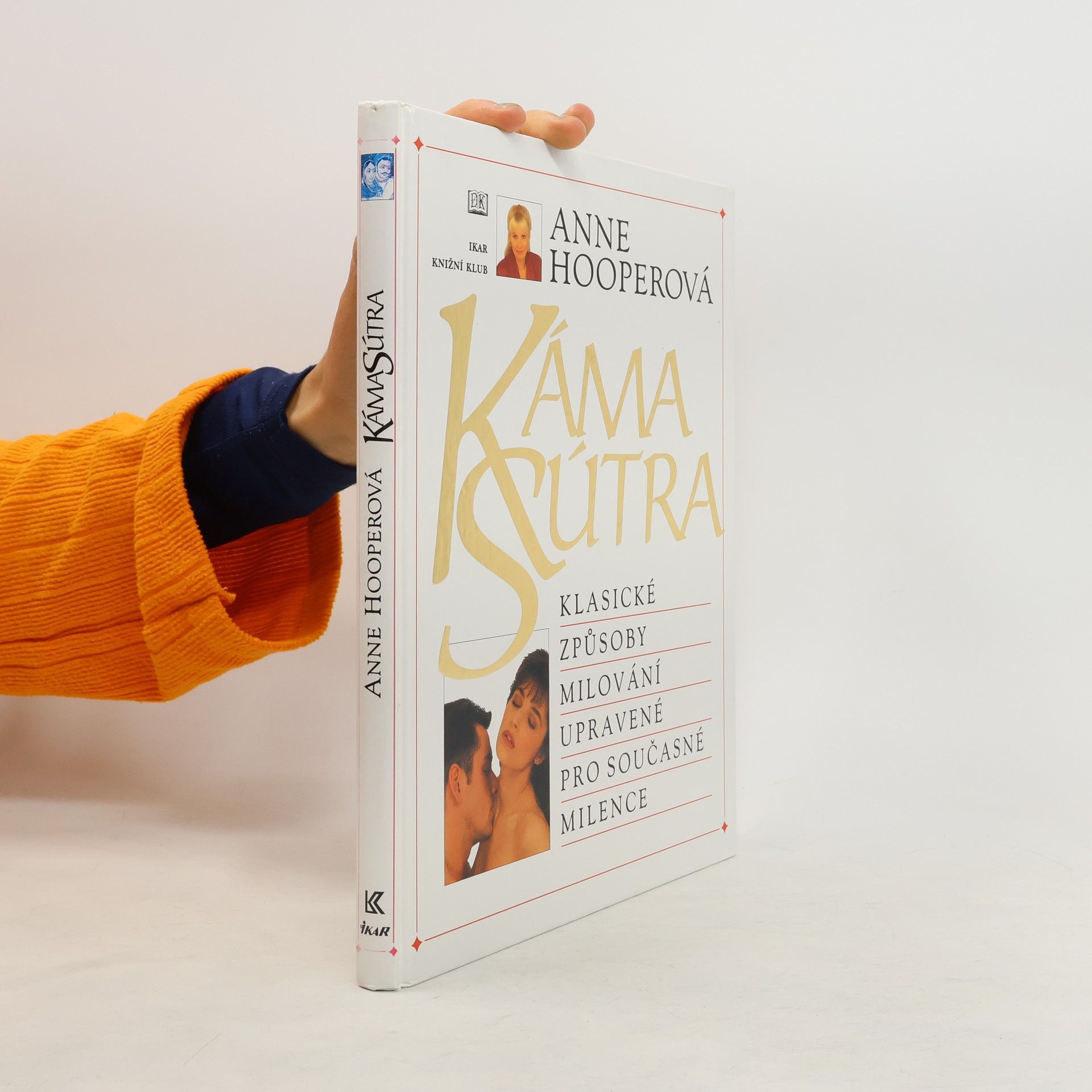 KámaSútra. Klasické způsoby milování upravené pro současné milence