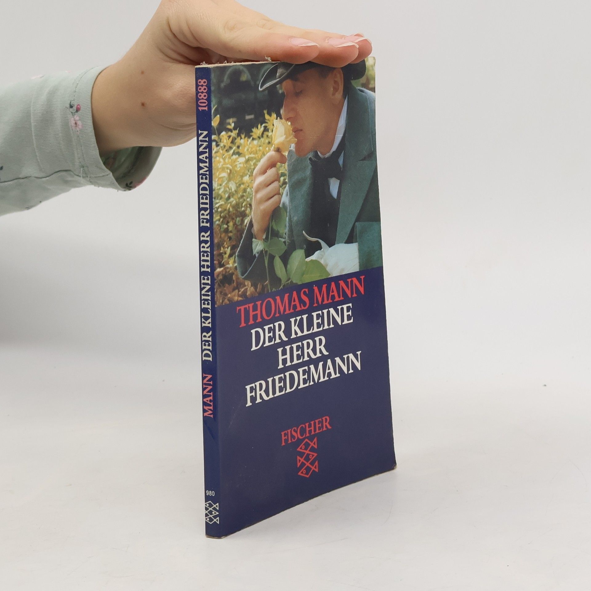 Thomas Mann Der kleine Herr Friedemann; Gladius Dei. Zwei Erzählungen