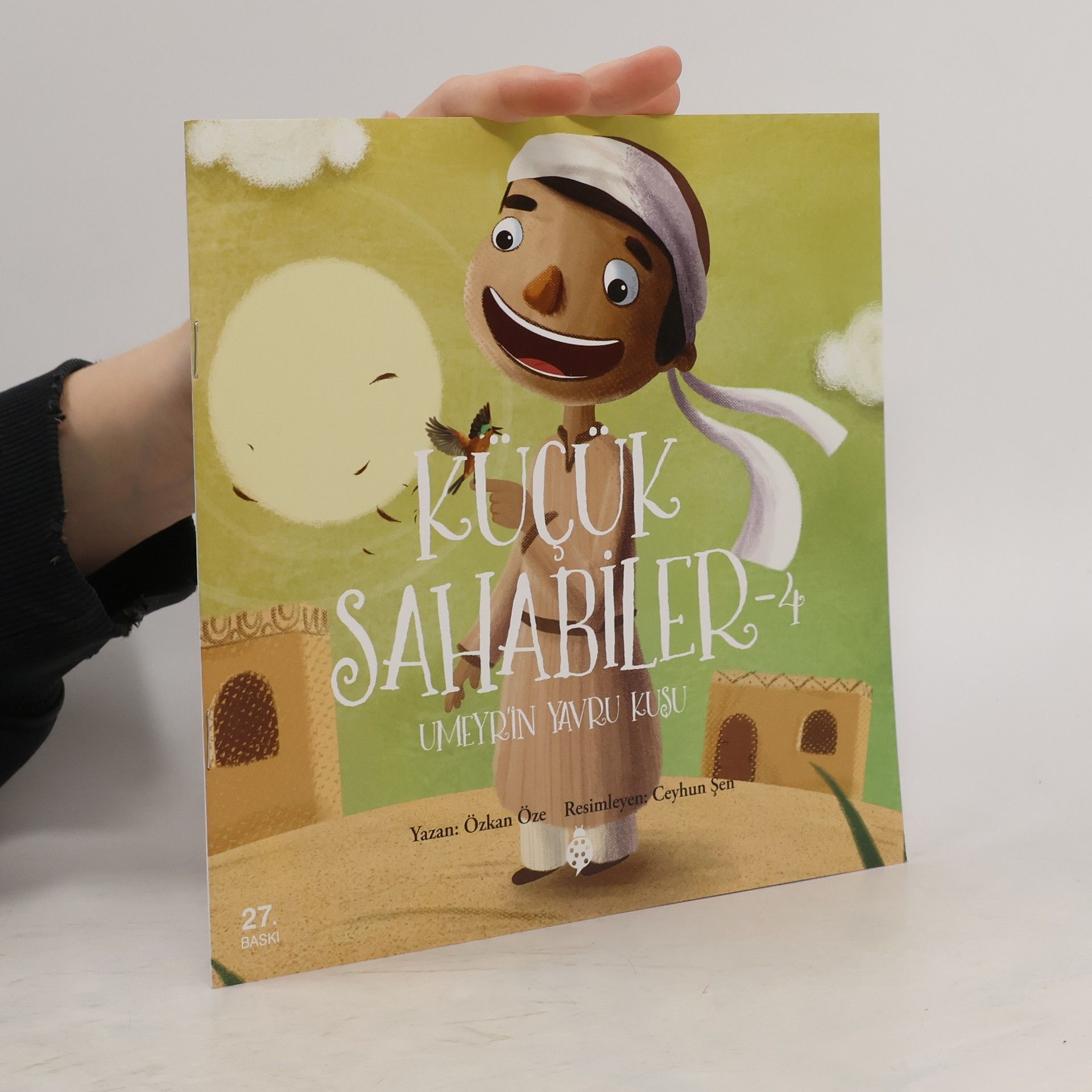 Özkan Öze Küçük Sahabiler - 4: Umeyr'in Yavru Kuşu - 27. Baskı