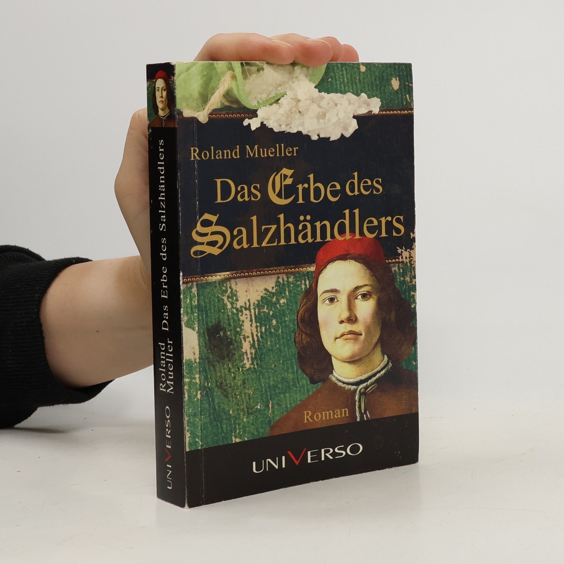 Roland Mueller Das Erbe des Salzhändlers