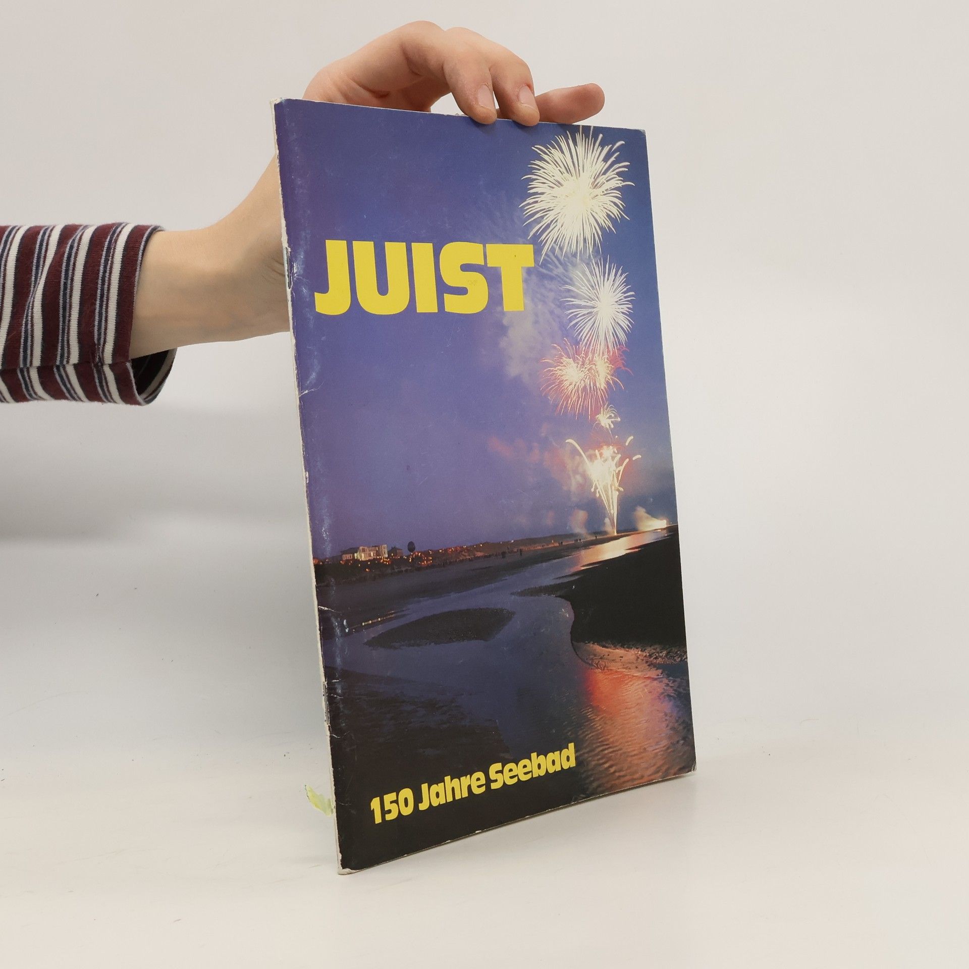 Collectif d'auteurs Juist. 150 Jahre Seebad