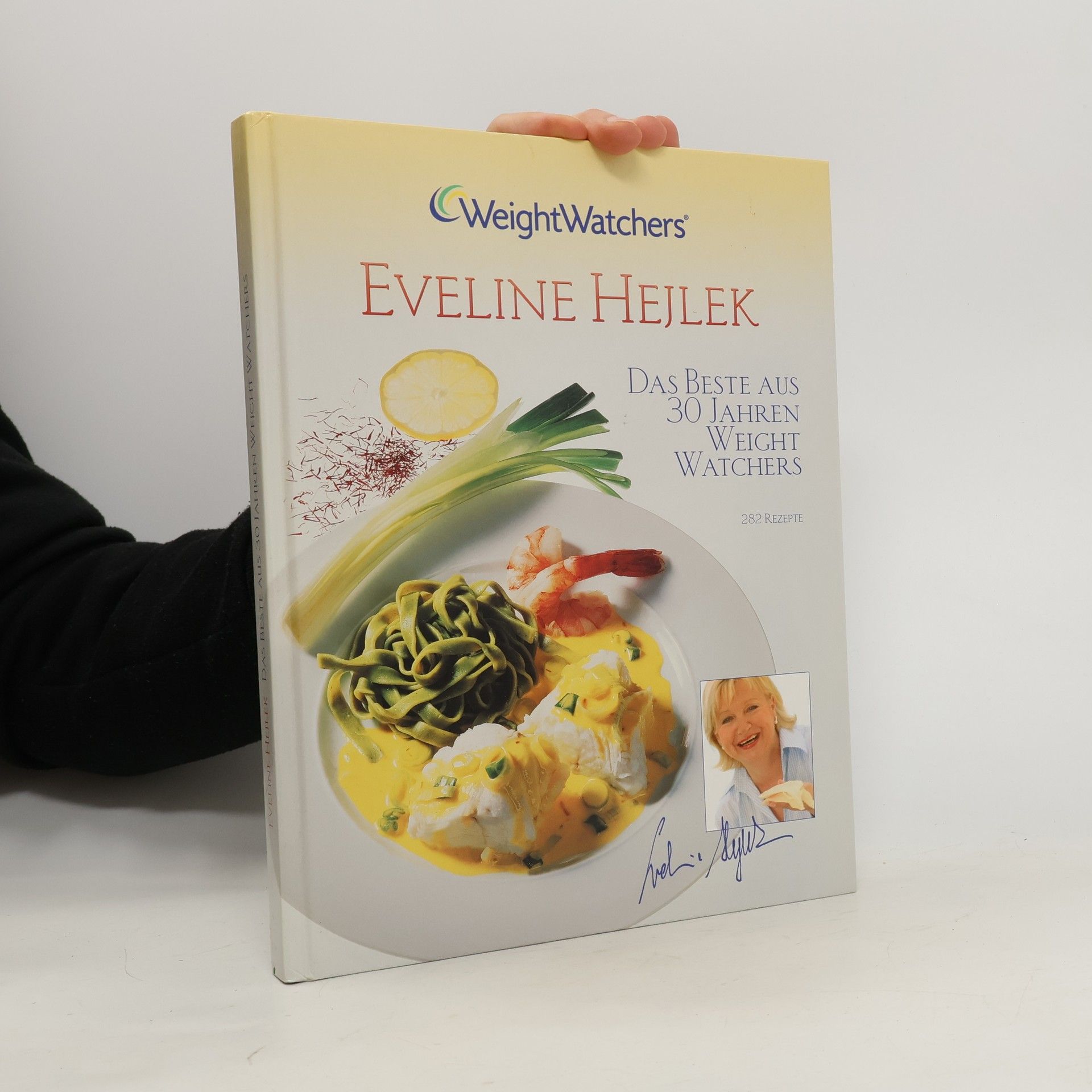 Eveline Hejlek Das beste aus 30 Jahren Weight Watchers