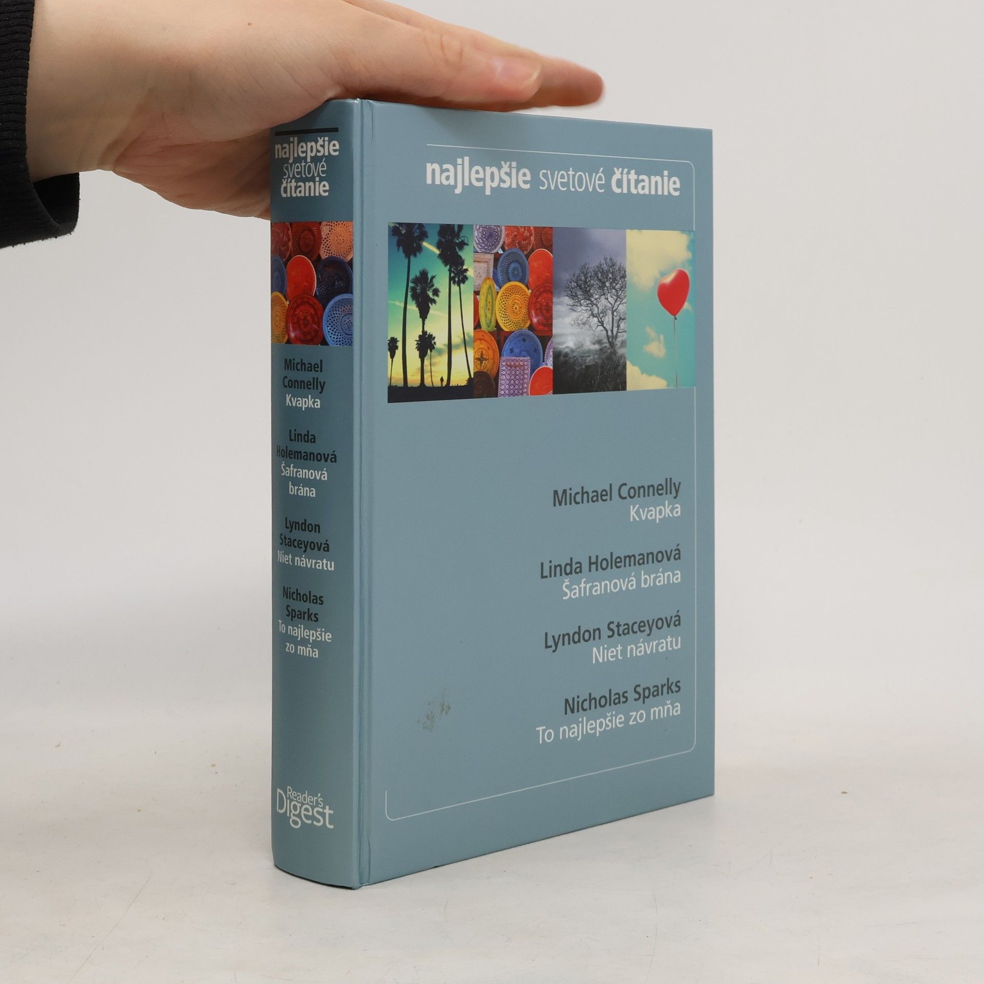 Michael Connelly Najlepšie svetové čítanie: Kvapka; Šafránová brána; Niet návratu; To najlepšie zo mňa