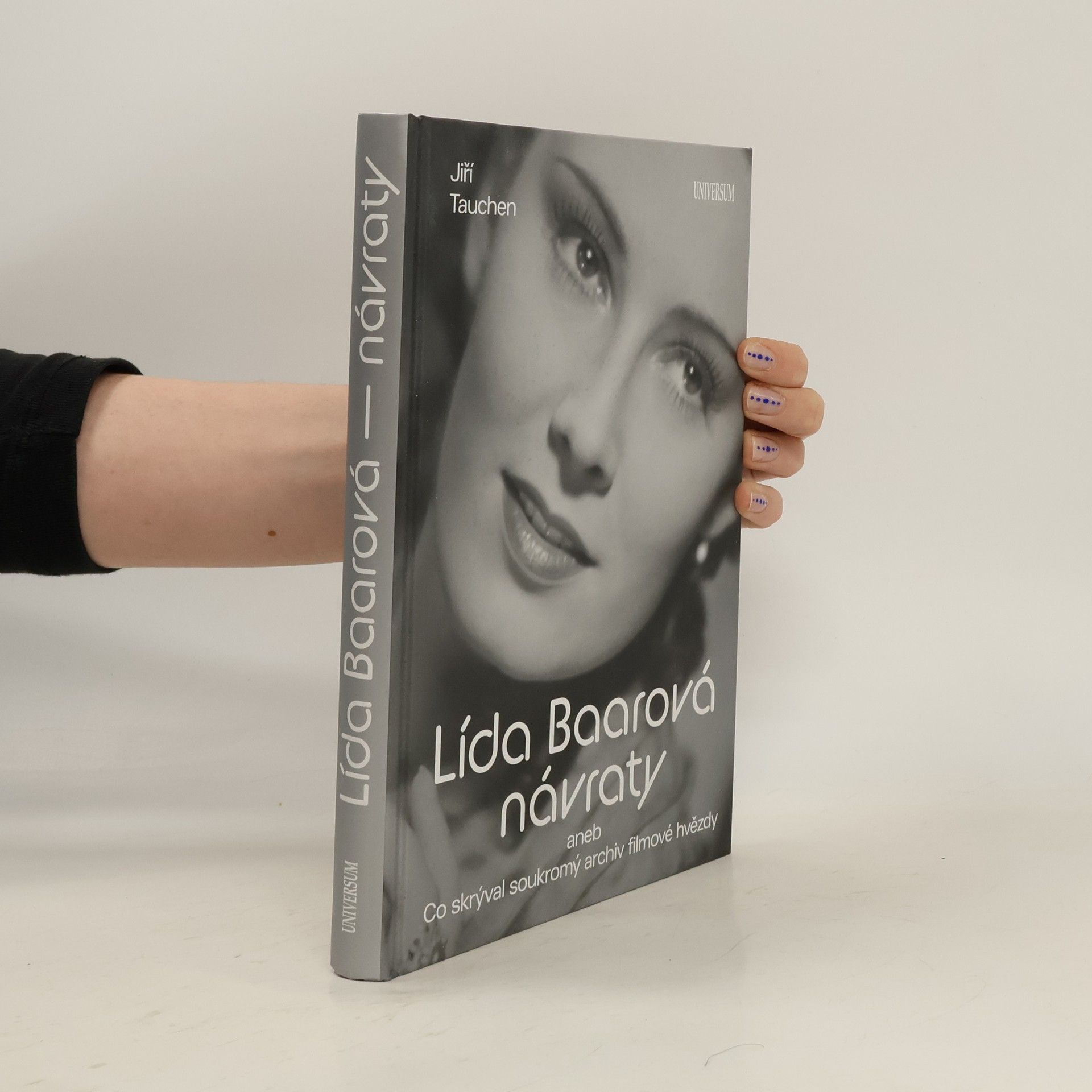 Jiří Tauchen Lída Baarová návraty aneb Co skrýval soukromý archiv filmové hvězdy