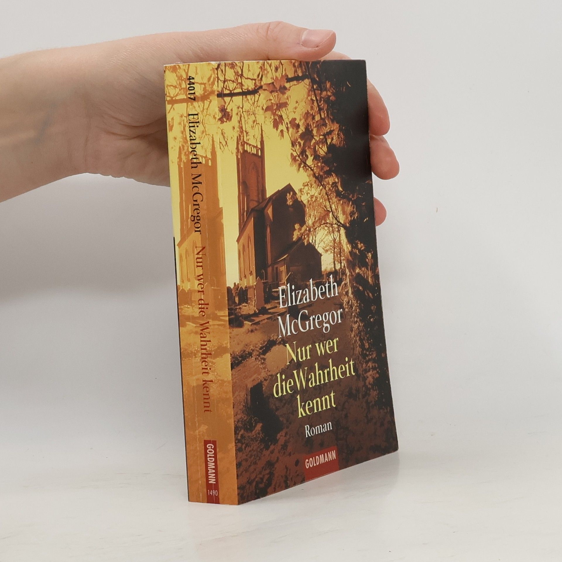 Elizabeth McGregor Nur wer die Wahrheit kennt
