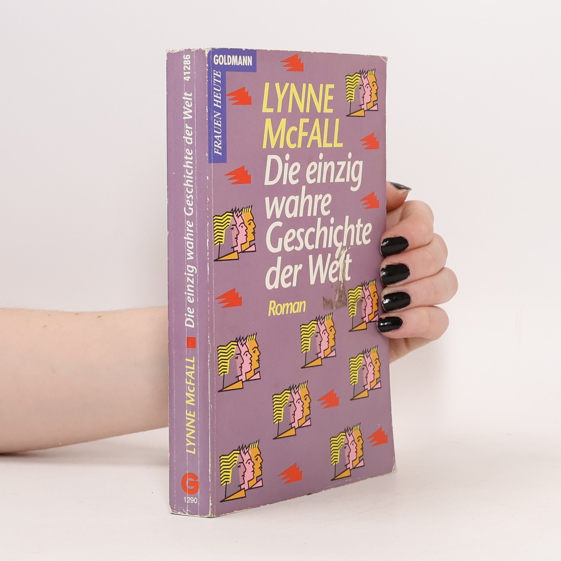 Lynne McFall Die einzig wahre Geschichte der Welt