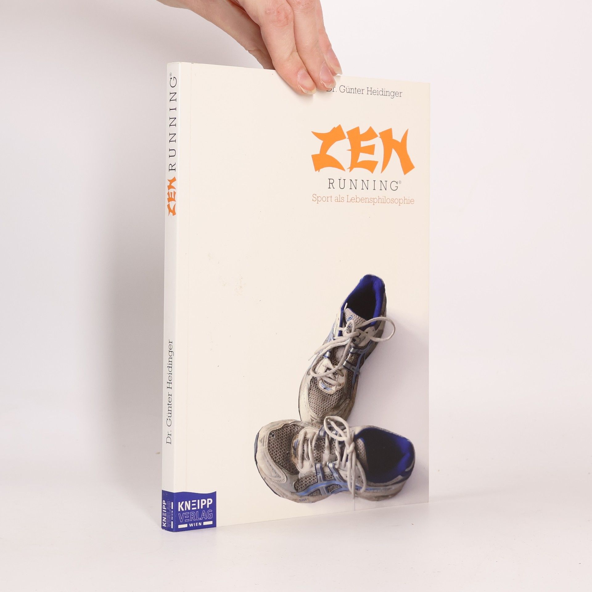Günter Heidinger Zen running: Sport als Lebenphilosophie