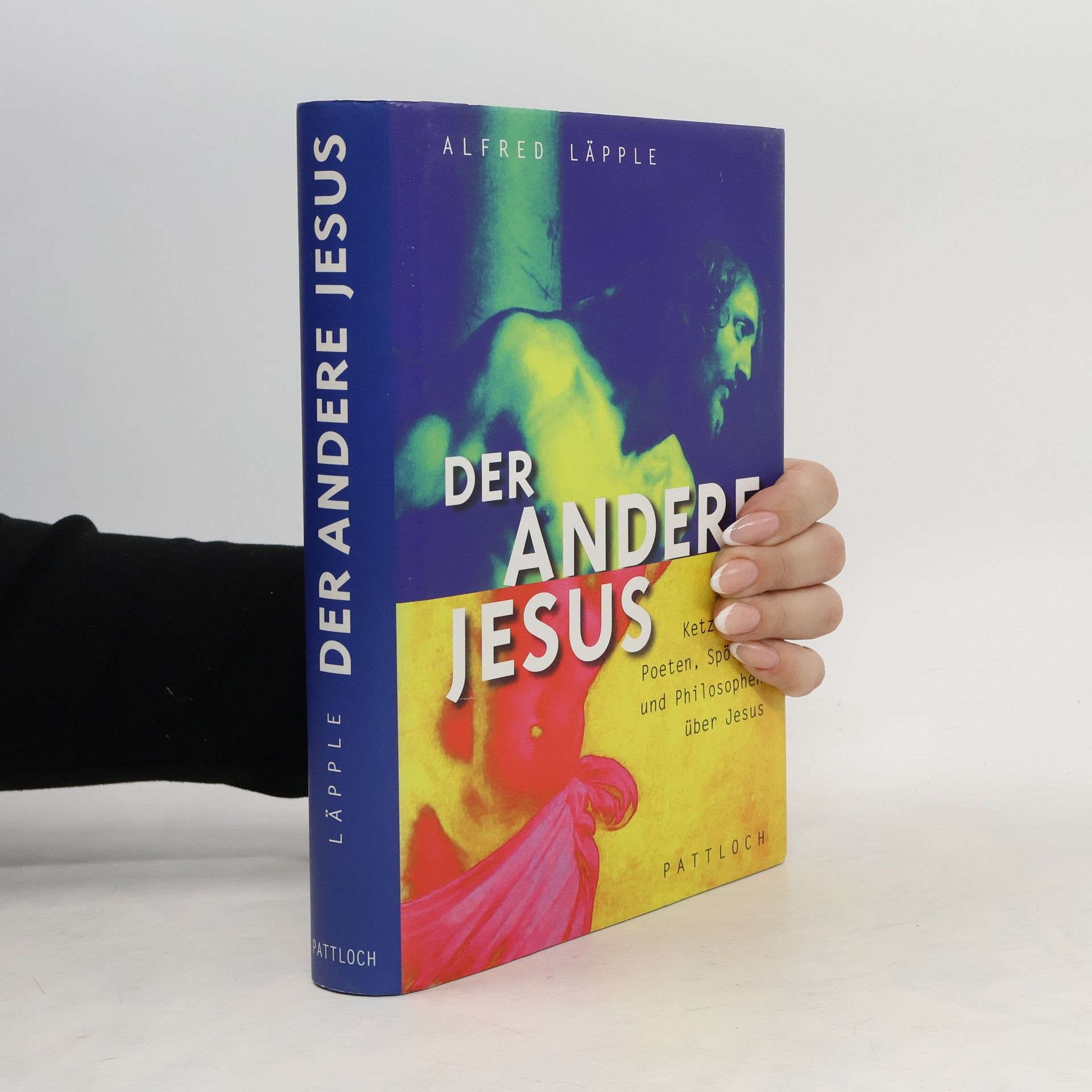 Alfred Läpple Der andere Jesus