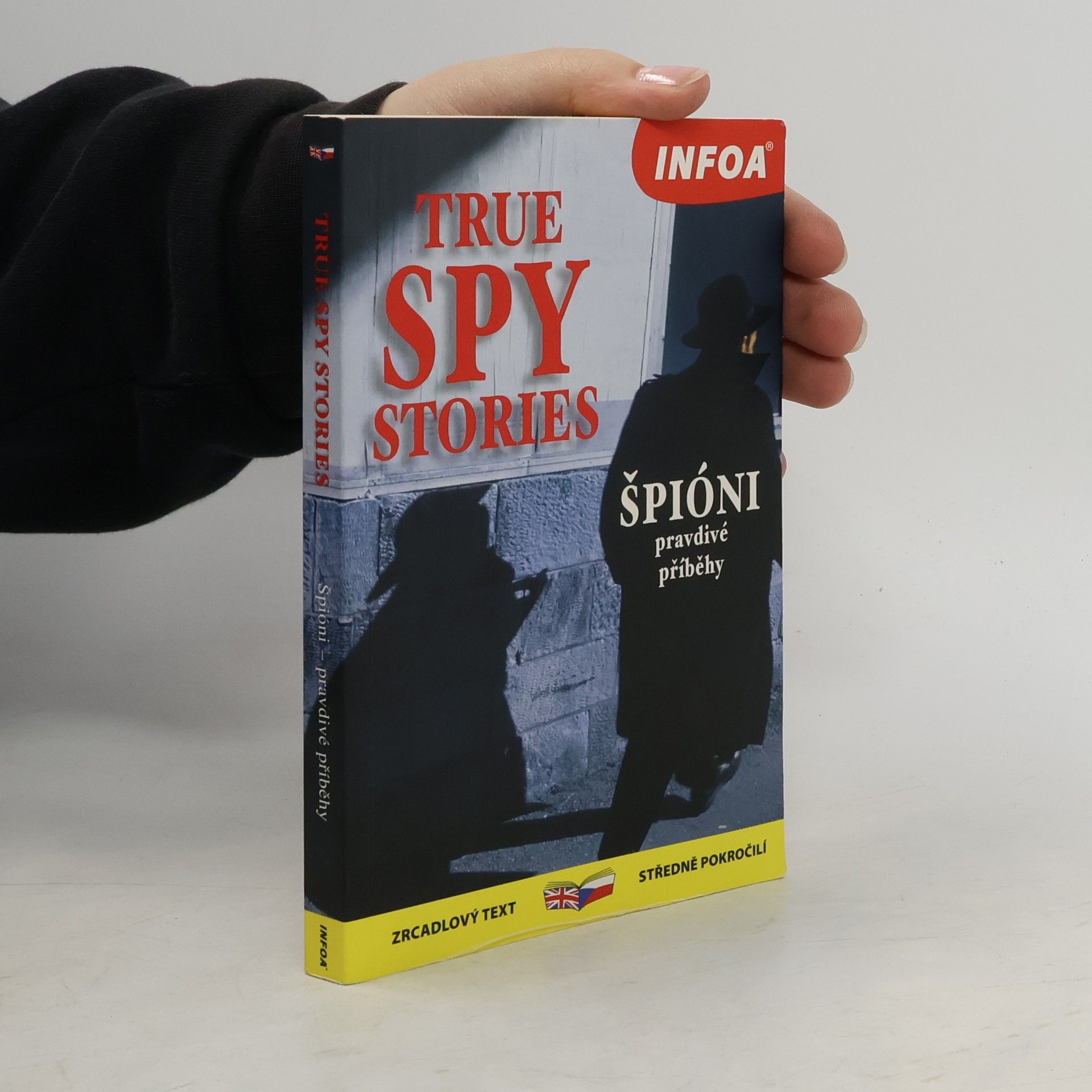 Paul Dowswell True spy stories / Špióni - pravdivé příběhy