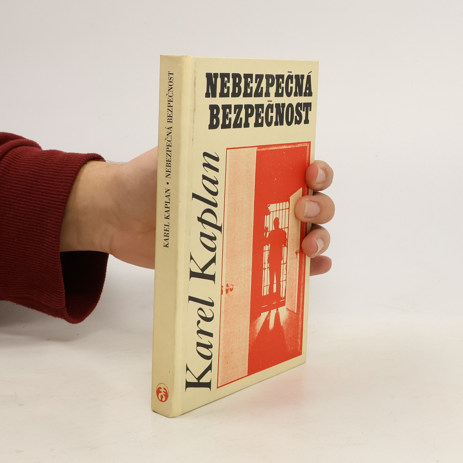 Karel Kaplan Nebezpečná bezpečnost