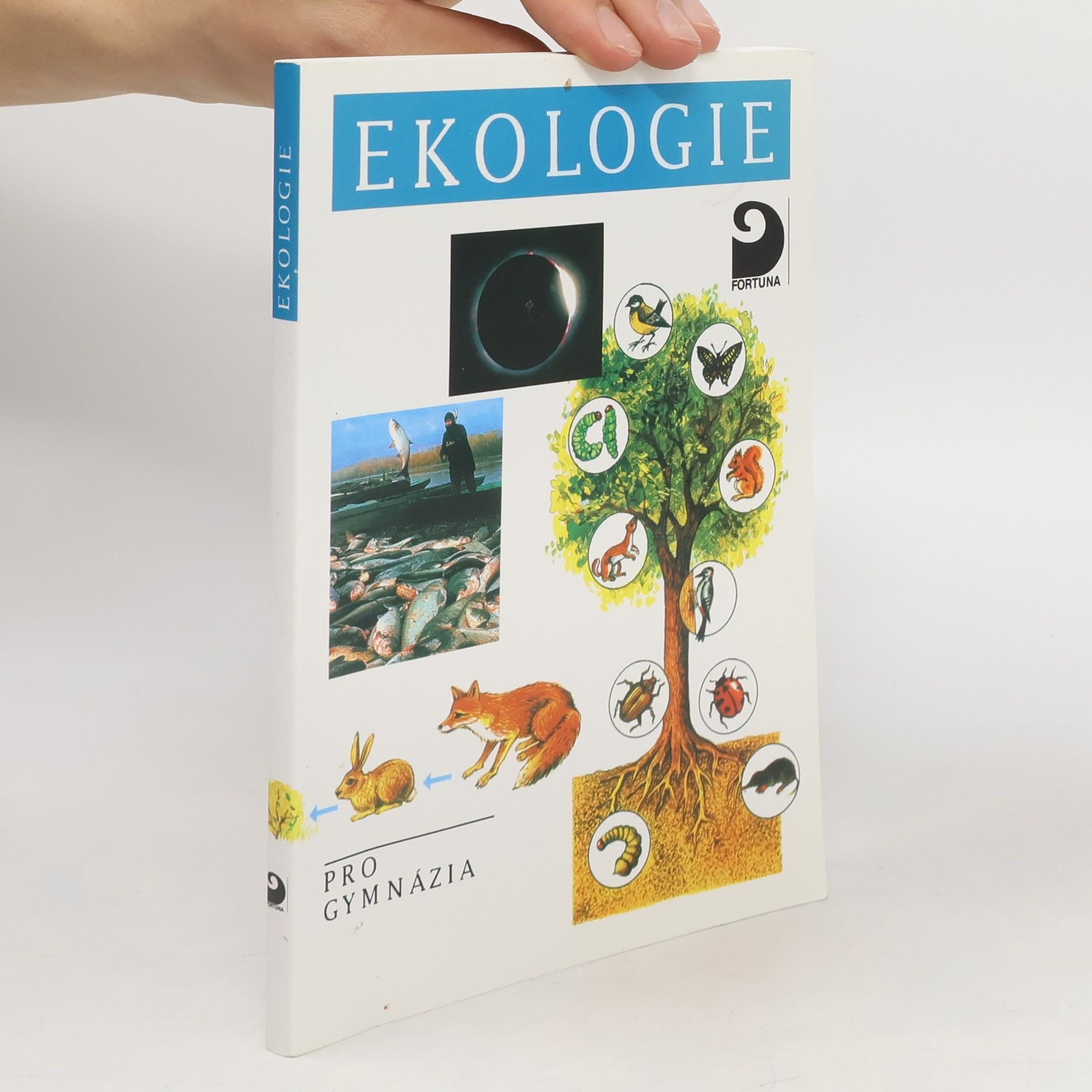 Jiří Šlégl Ekologie a ochrana životního prostředí pro gymnázia