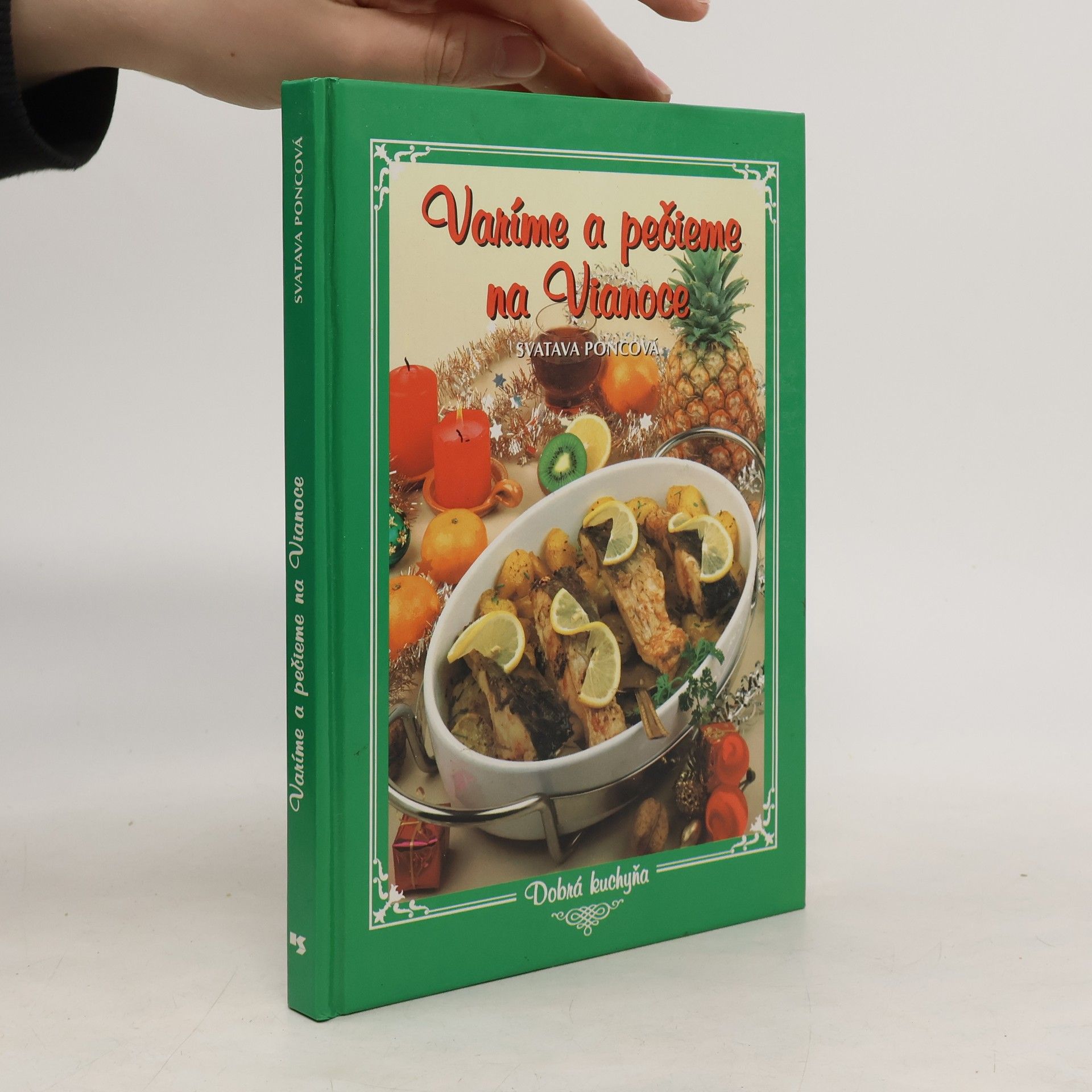 Poncová Svatava Varíme a pečieme na Vianoce