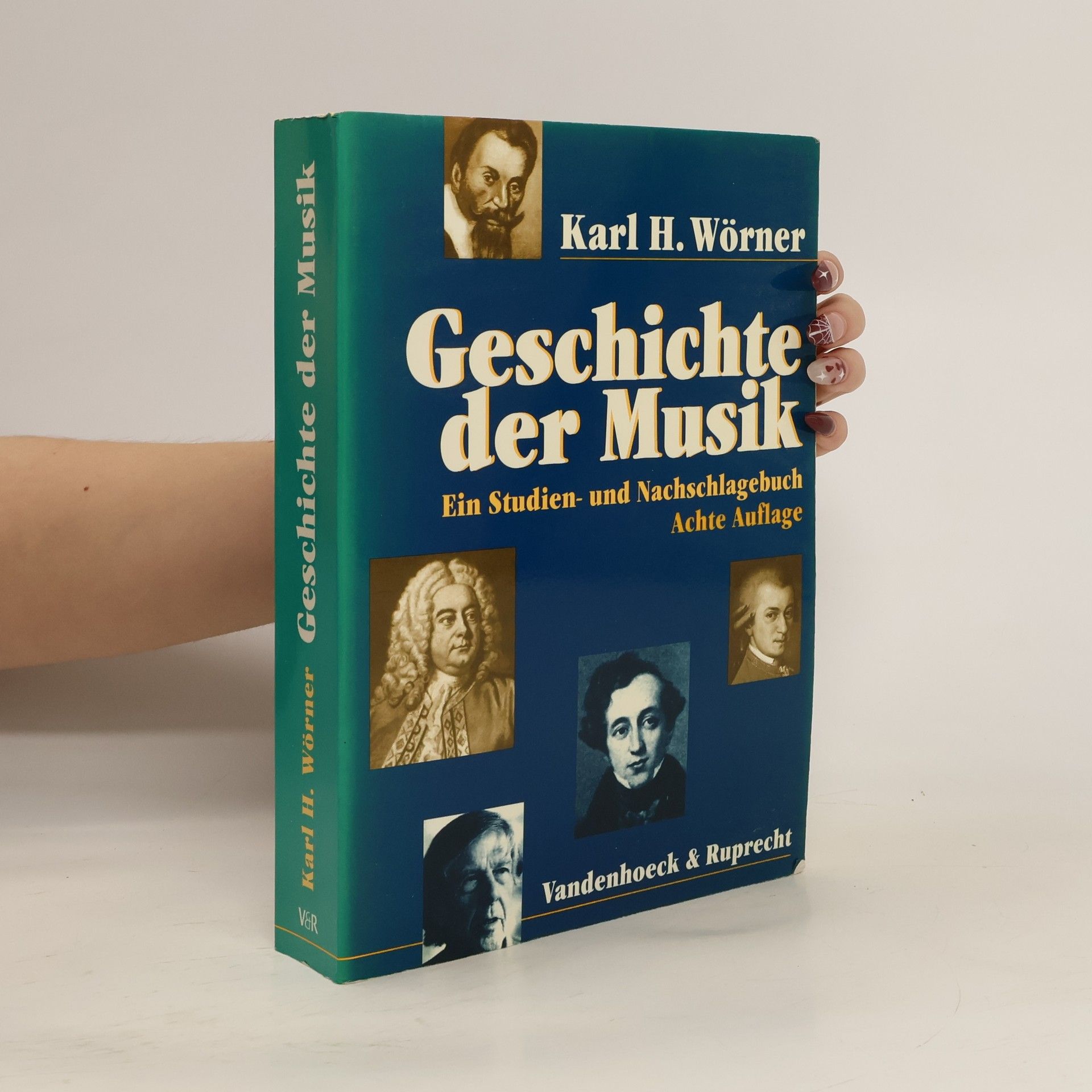 Karl H Wörner Geschichte Der Musik. Ein Studien- Und Nachschlagebuch