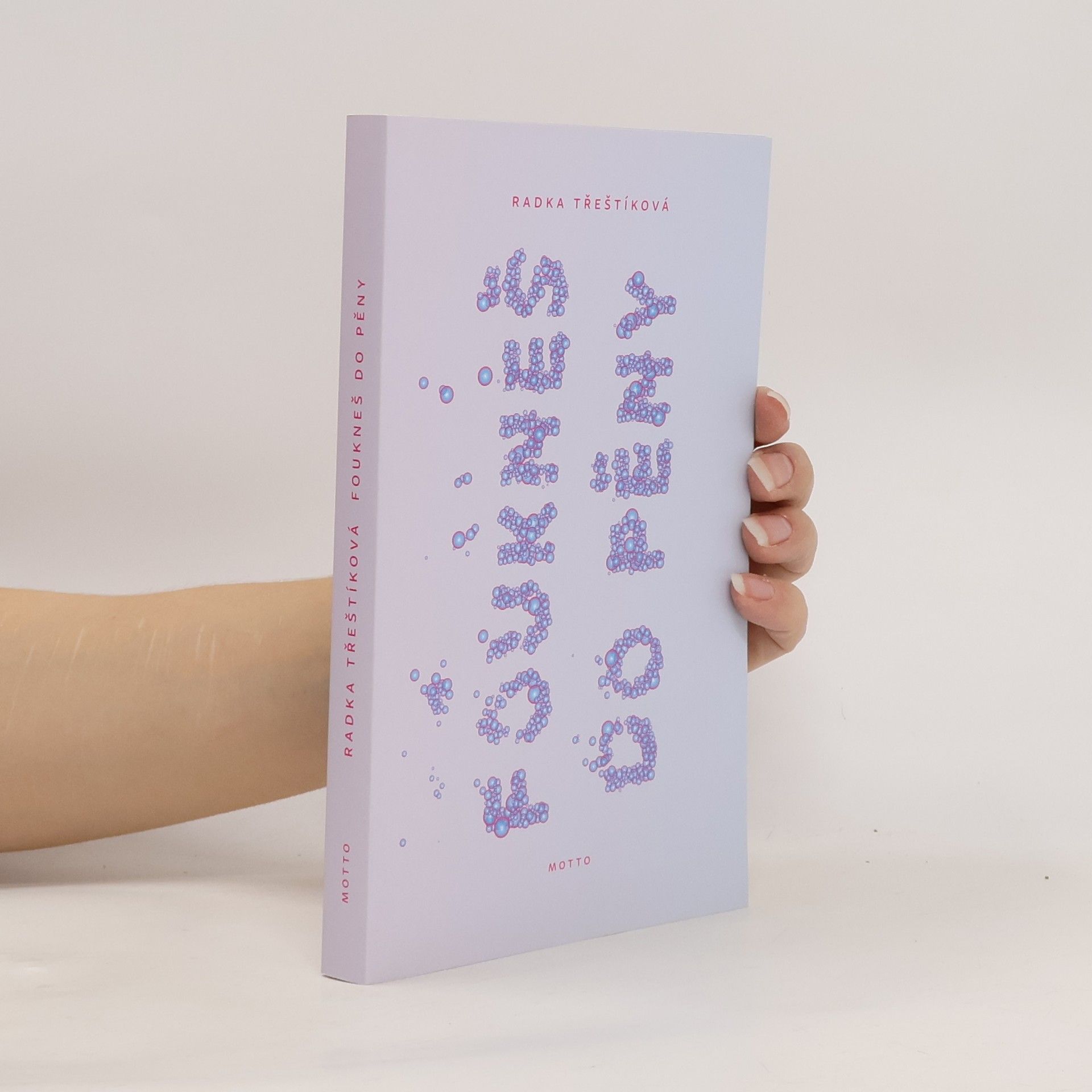 Radka Třeštíková Foukneš do pěny