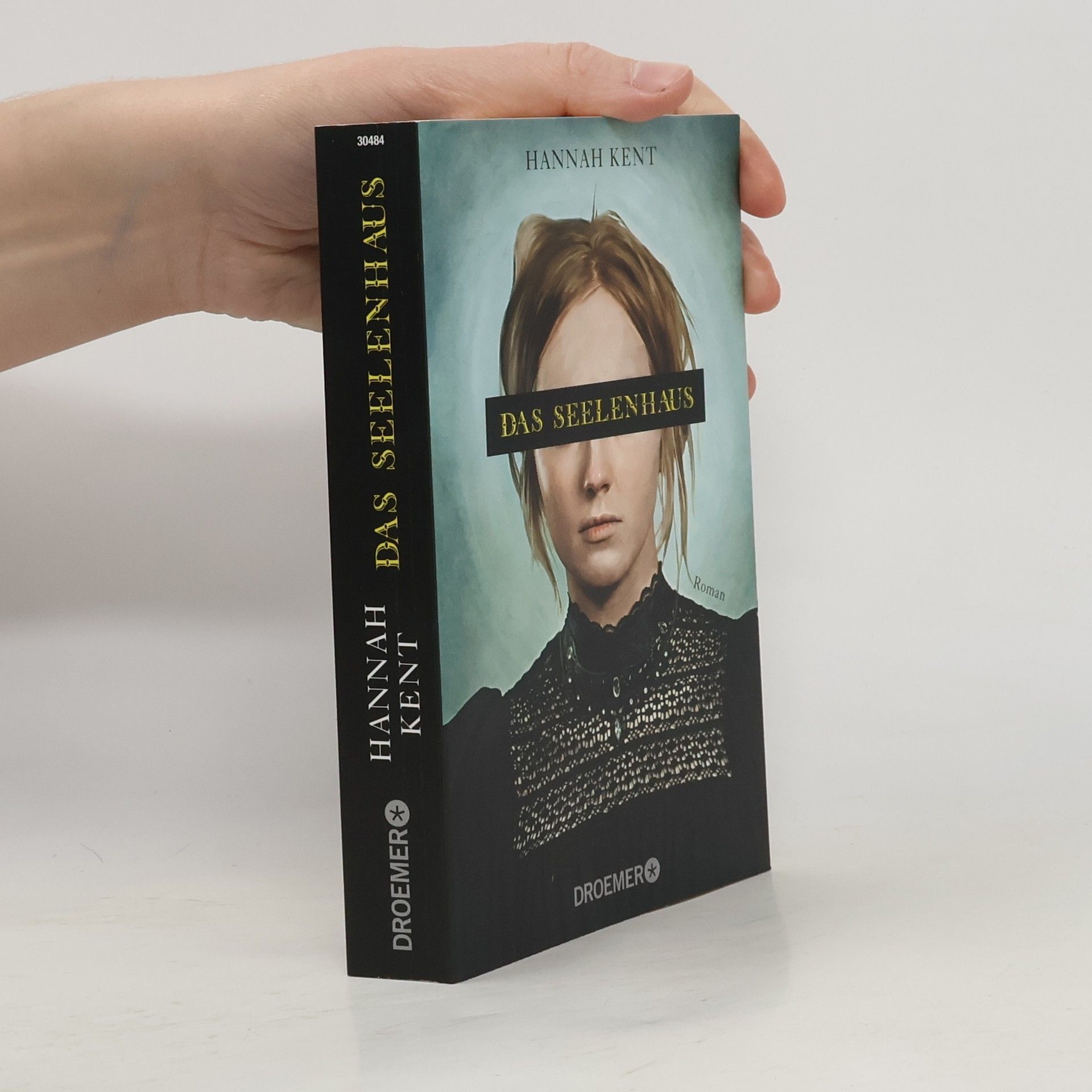 Hannah Kent Das Seelenhaus