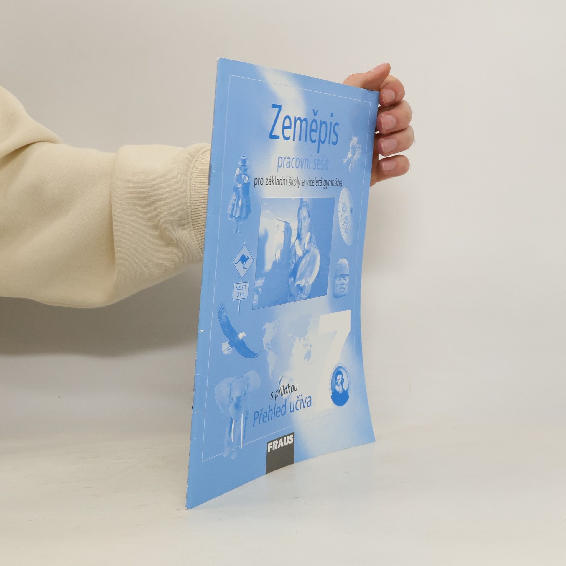 Alice Kohoutová Zeměpis 7 - Pracovní sešit