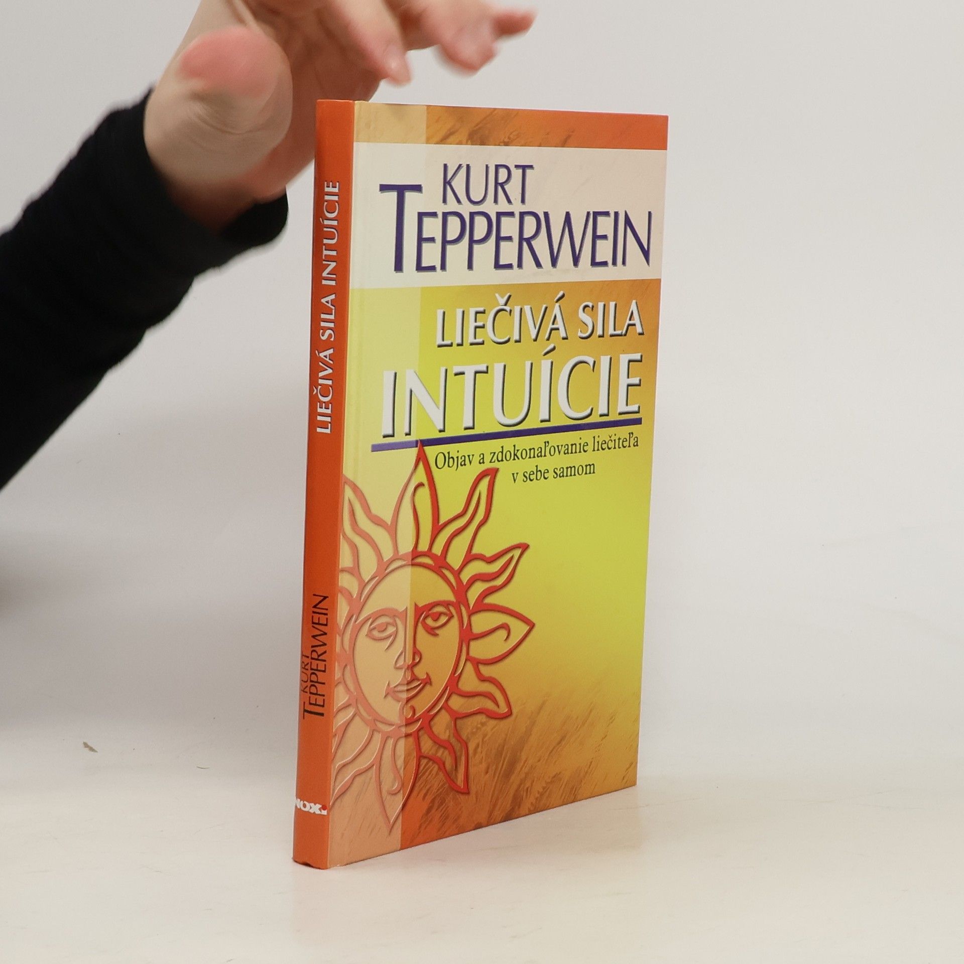 Kurt Tepperwein Liečivá sila intuície
