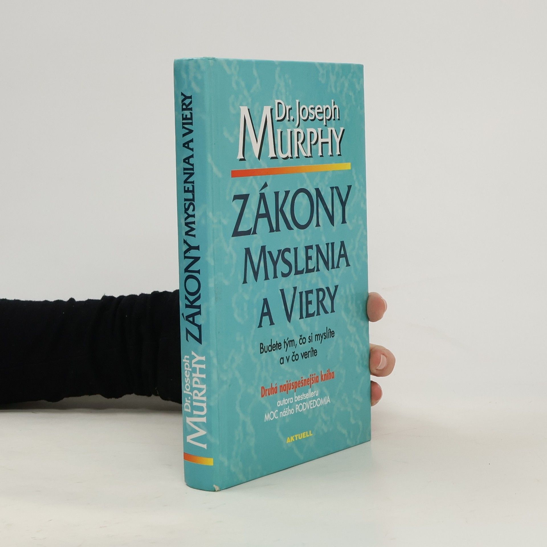 Joseph Murphy Zákony myslenia a viery