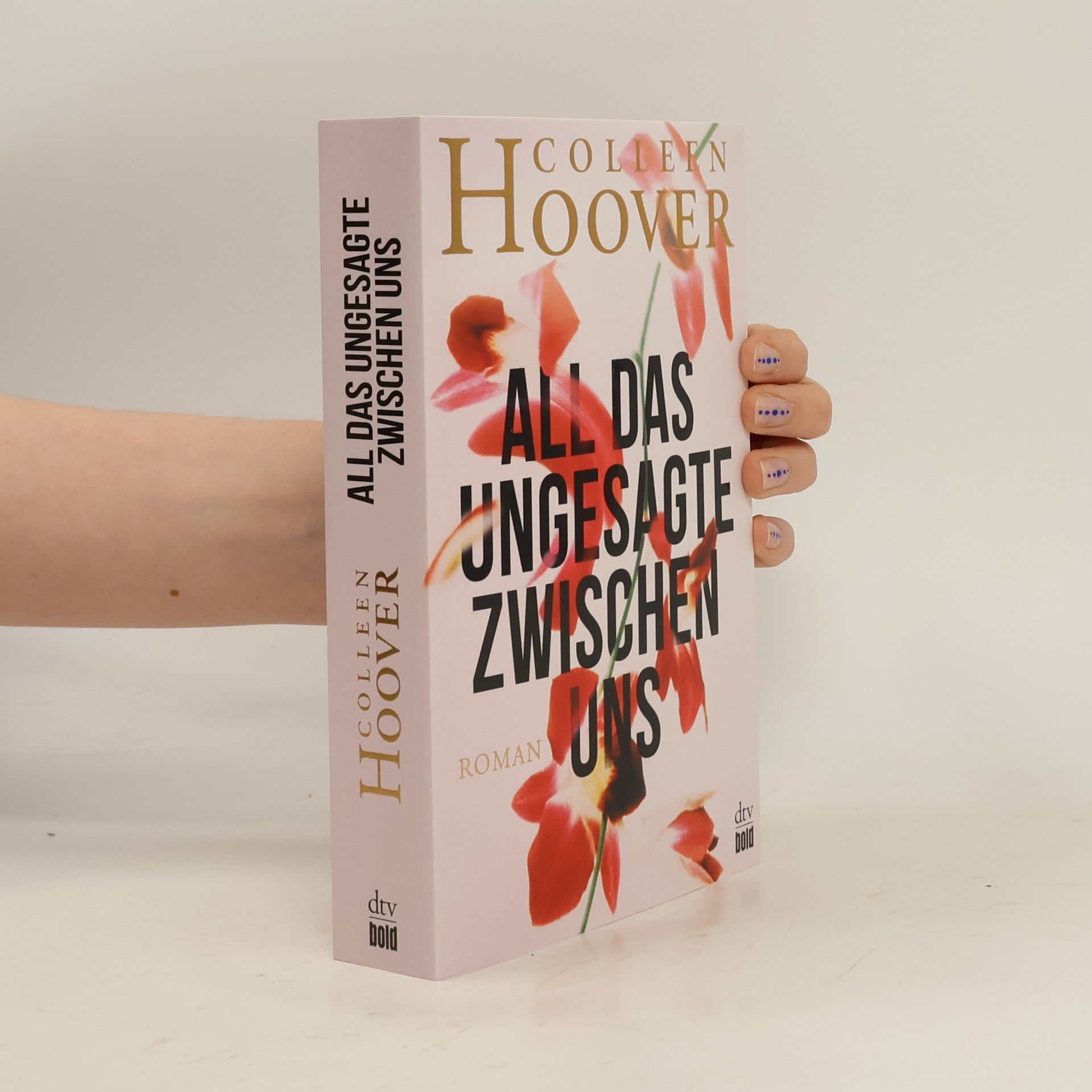 Colleen Hoover All das Ungesagte zwischen uns