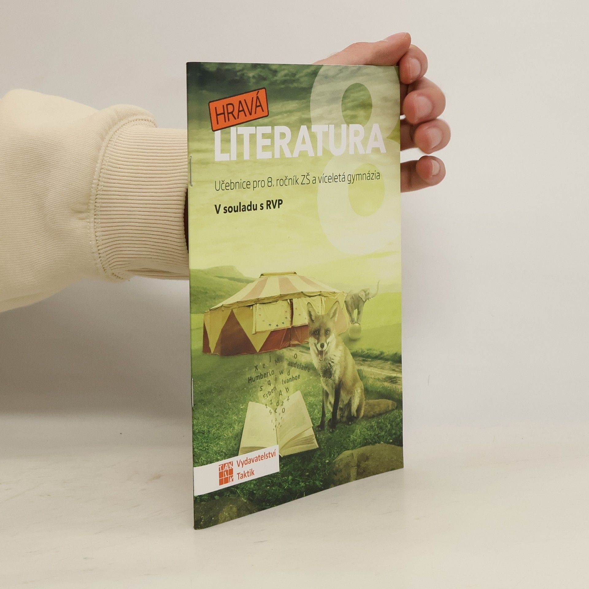 Hravá literatura: učebnice pro 8. ročník ZŠ a víceletá gymnázia