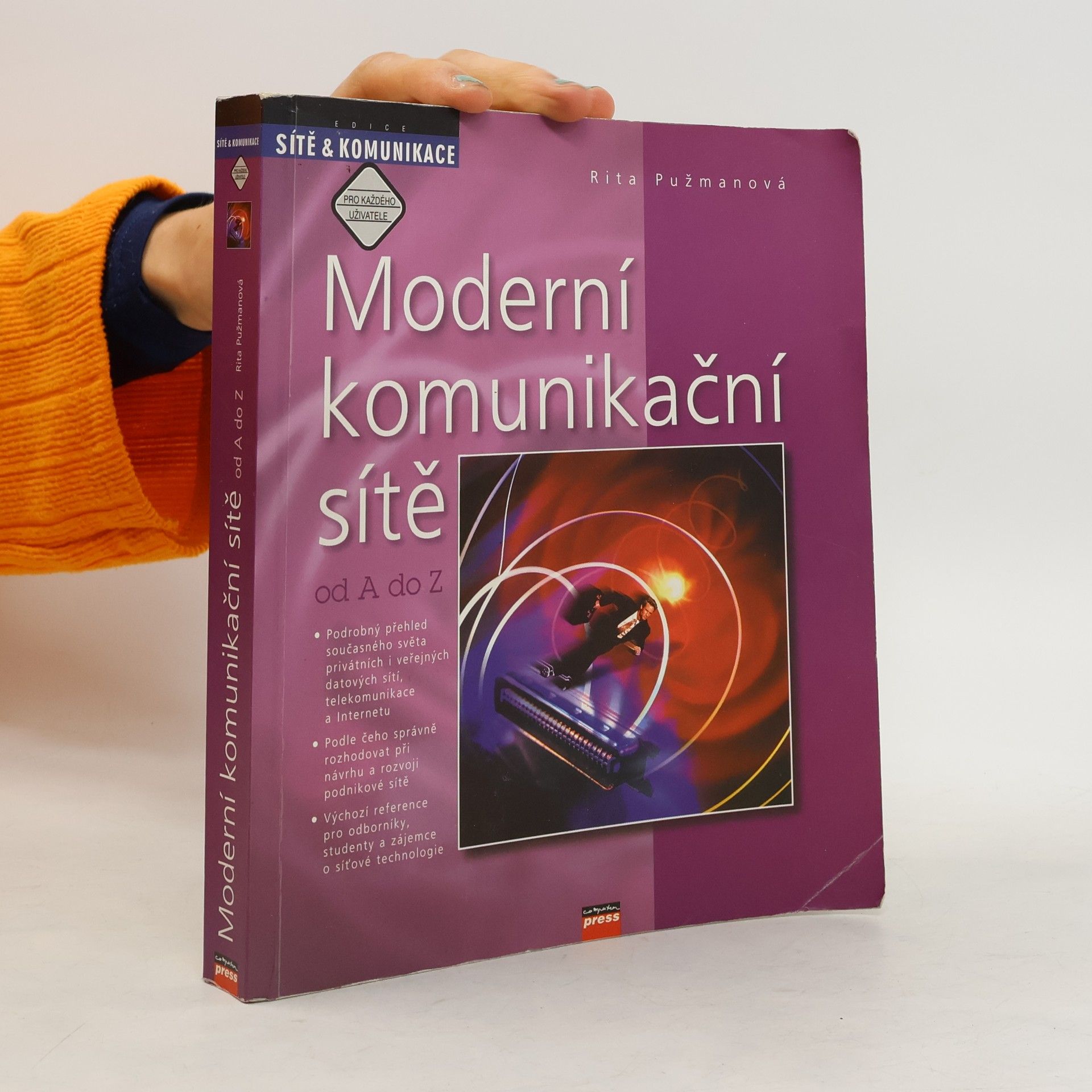 Rita Pužmanová Moderní komunikační sítě od A do Z