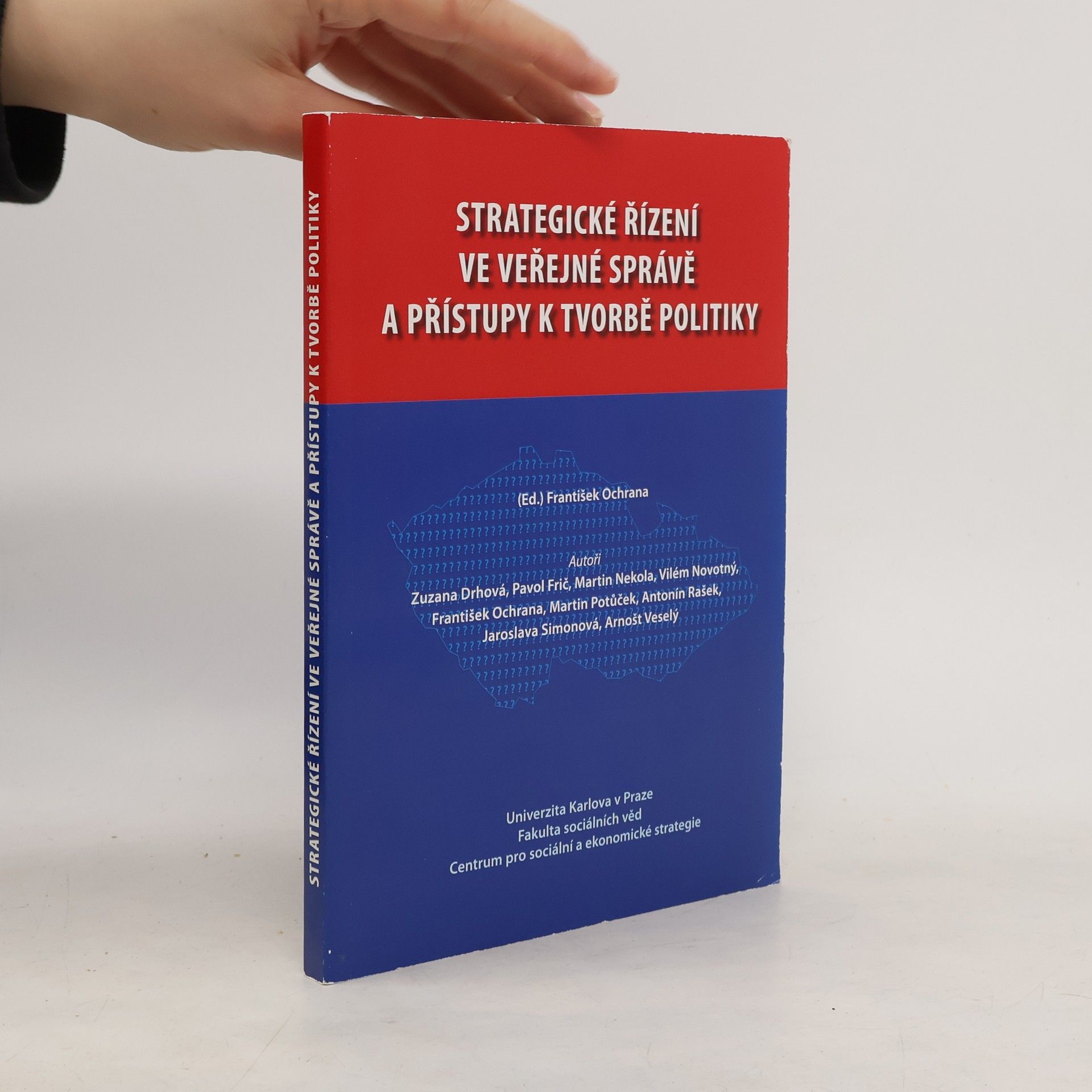 Strategické řízení ve veřejné správě a přístupy k tvorbě politiky