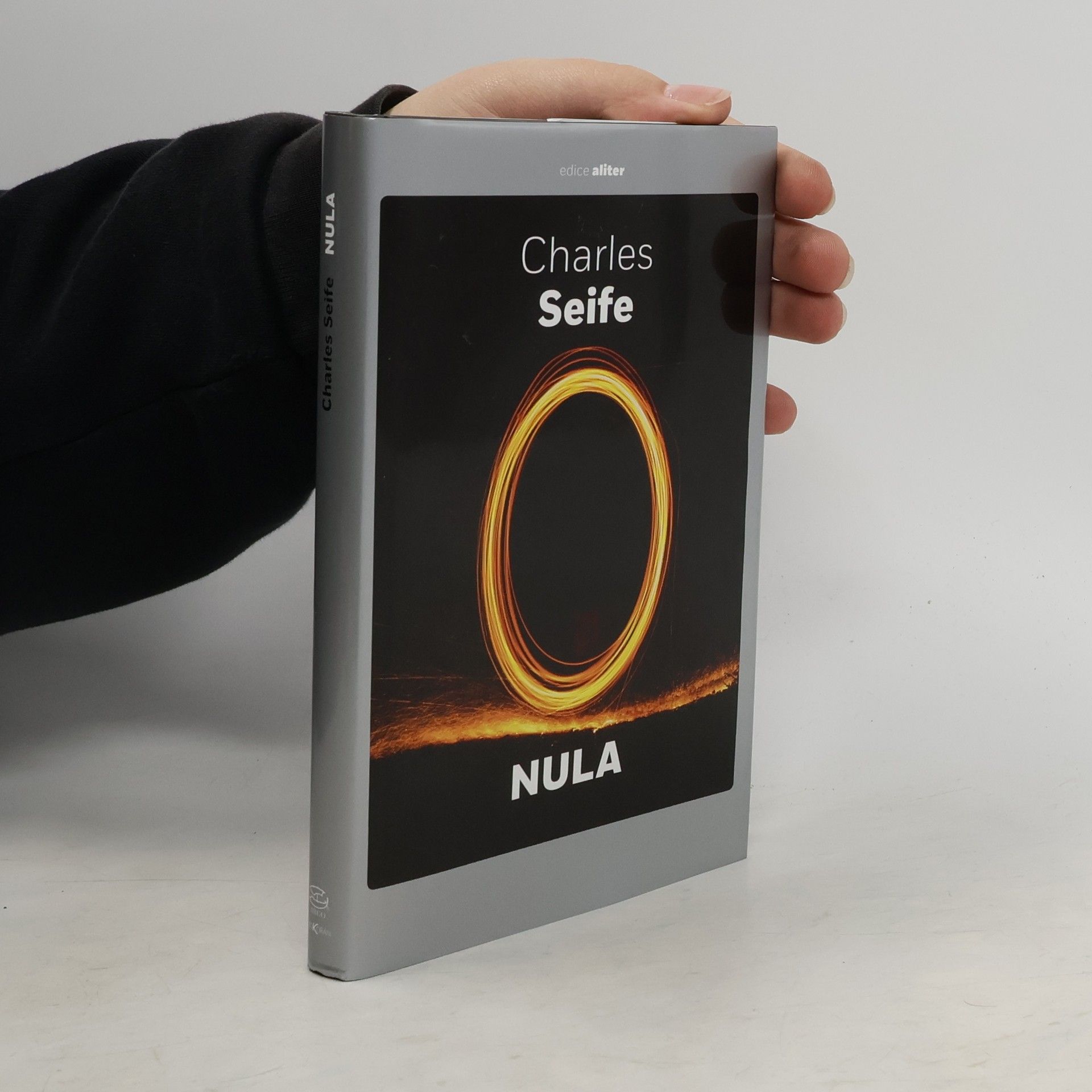 Charles Seife Nula : životopis jedné nebezpečné myšlenky