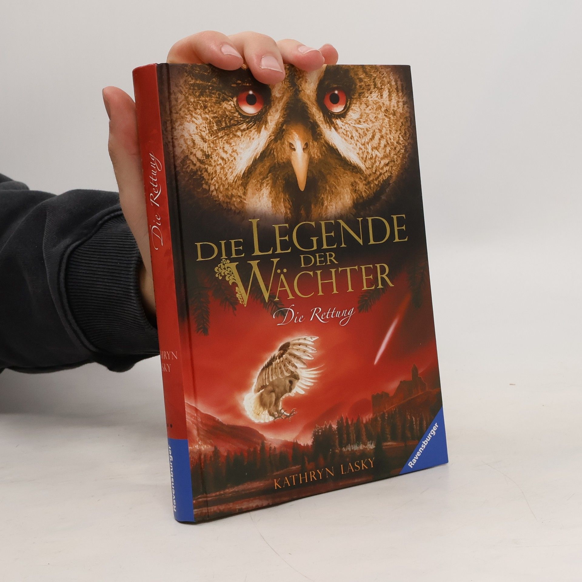 Kathryn Lasky Die Legende der Wächter. Die Rettung