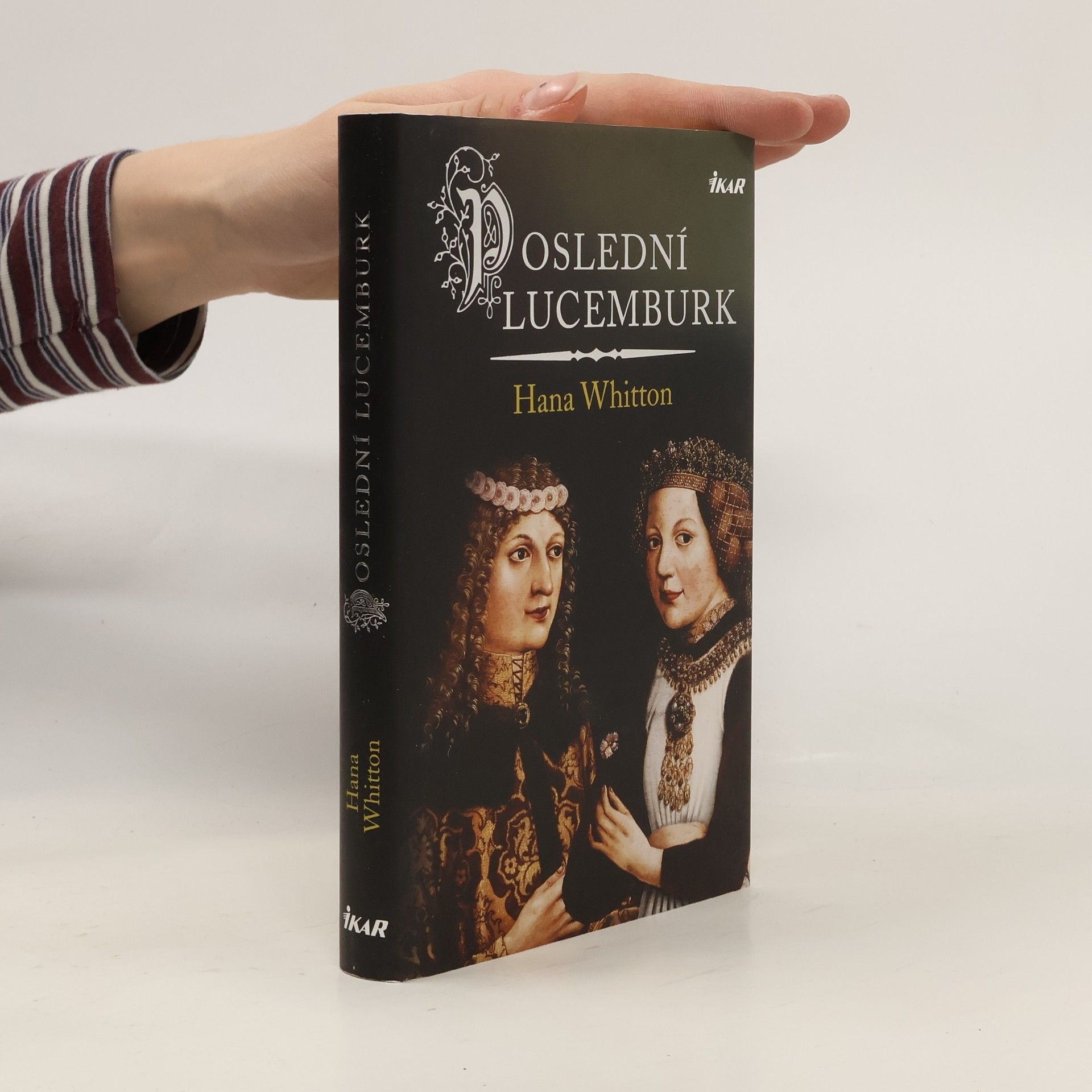 Hana Parkánová-Whitton Poslední Lucemburk