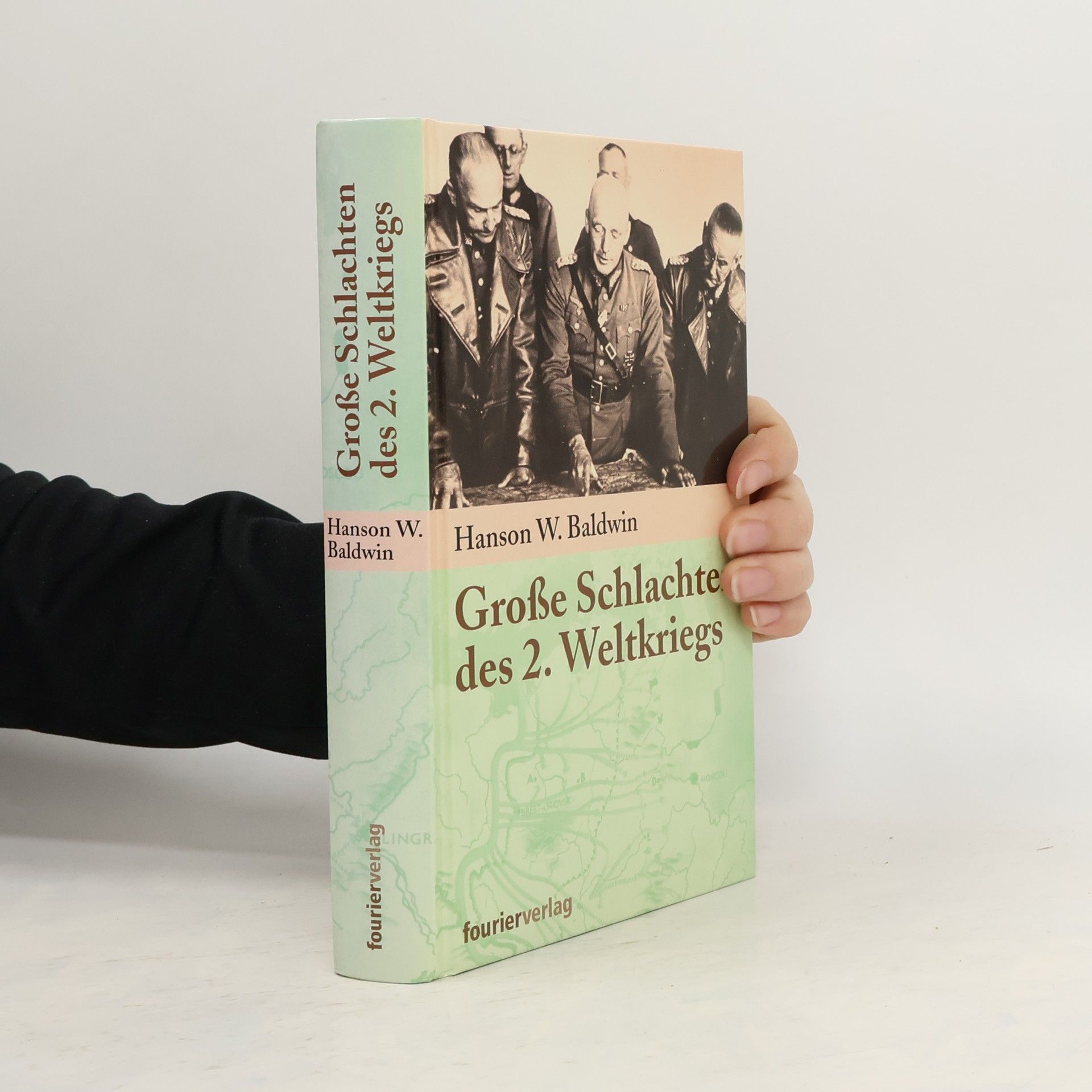 Hanson Weightman Baldwin Große Schlachten des 2. Weltkriegs