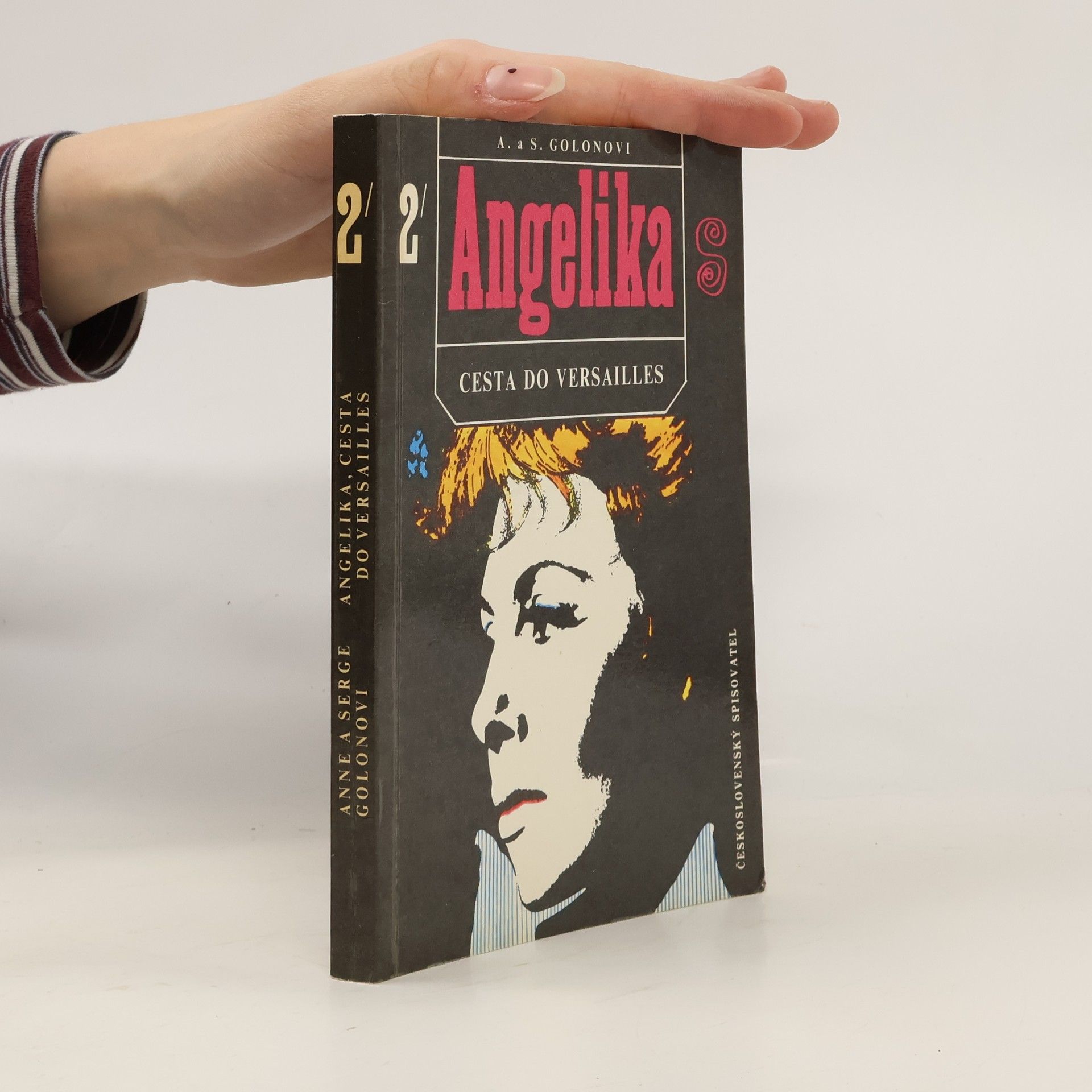 Anne Golon Angelika 2 - Cesta do Versailles.