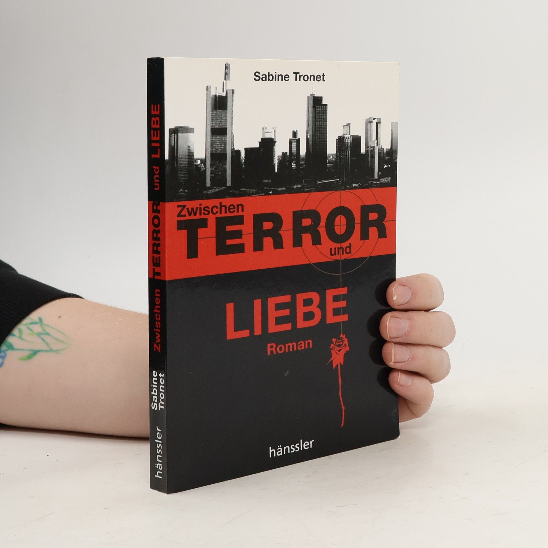 Sabine Tronet Zwischen Terror und Liebe