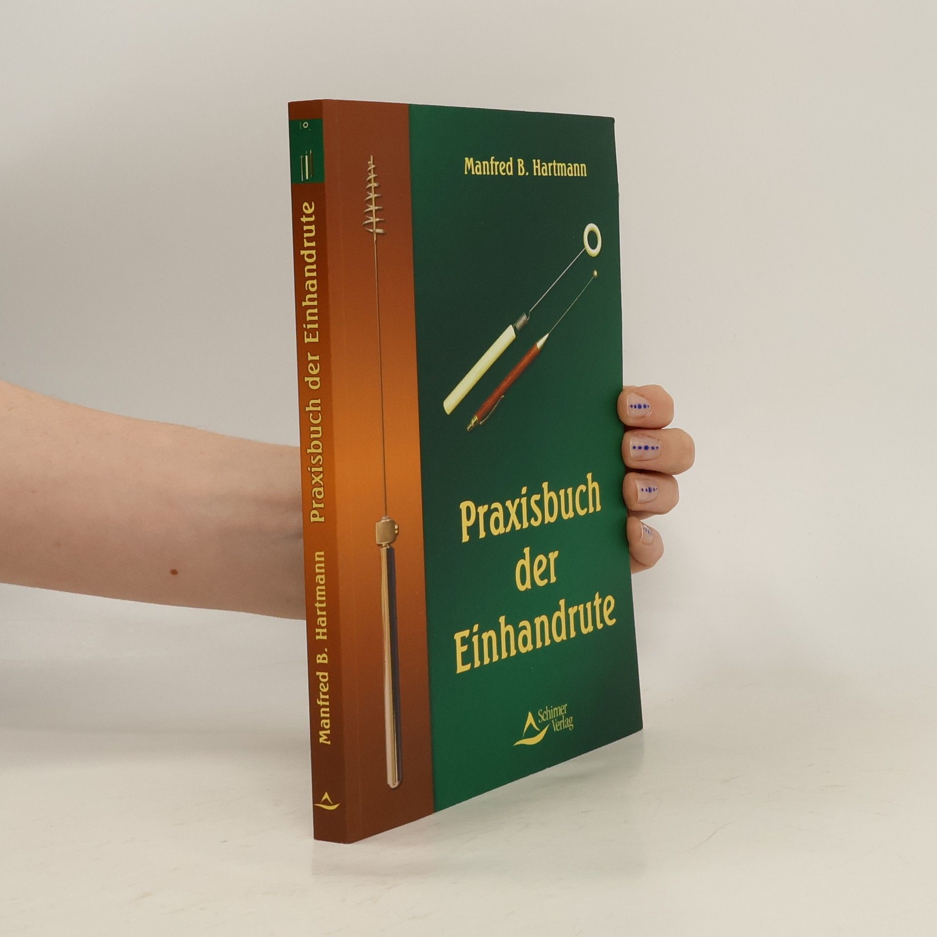 Manfred B. Hartmann Praxisbuch der Einhandrute