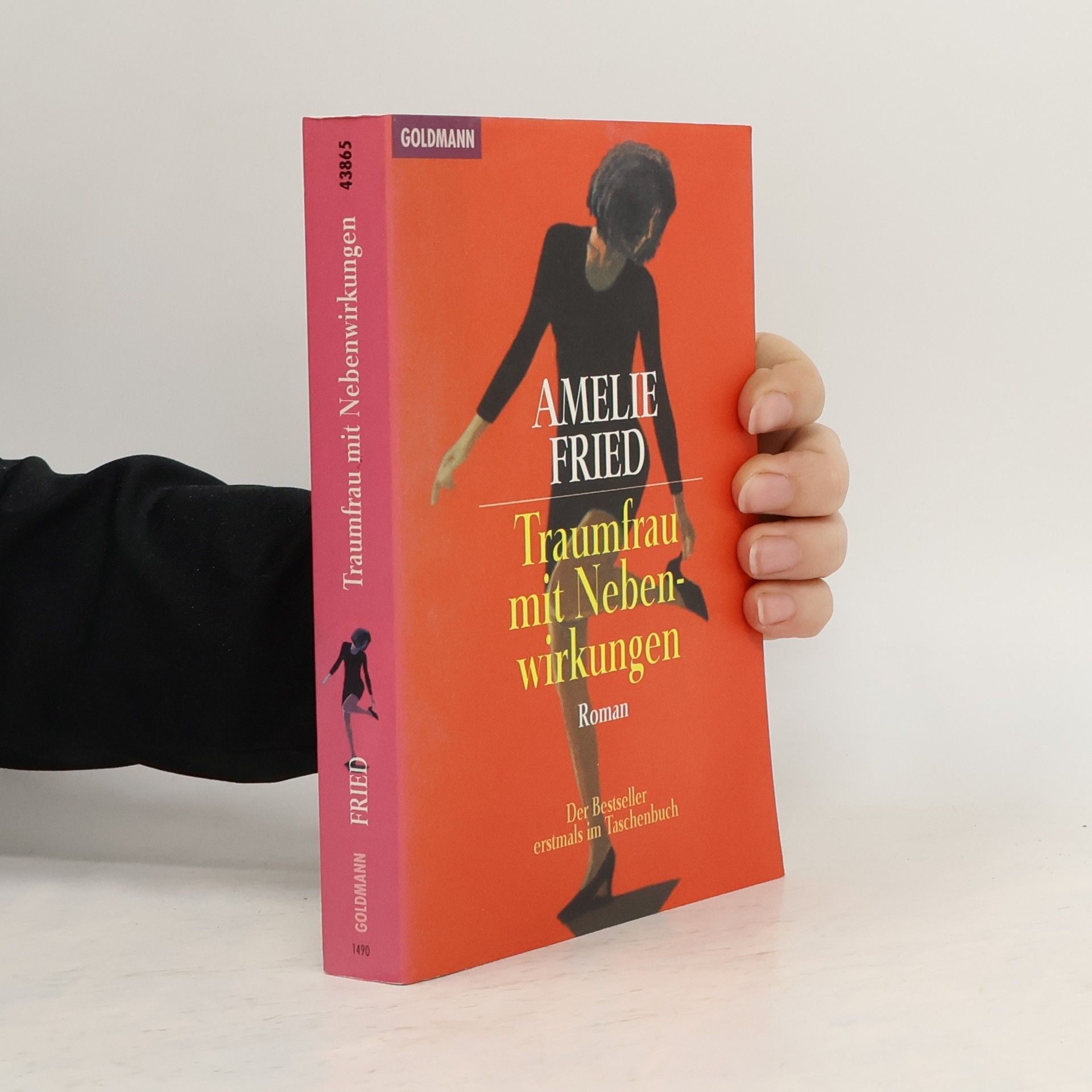 Amelie Fried Traumfrau mit Nebenwirkungen