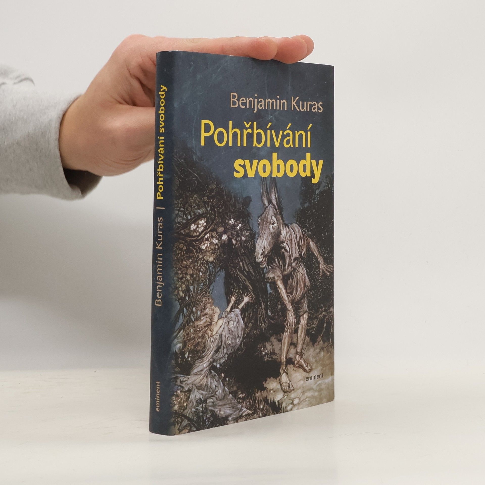 Benjamin Kuras Pohřbívání svobody