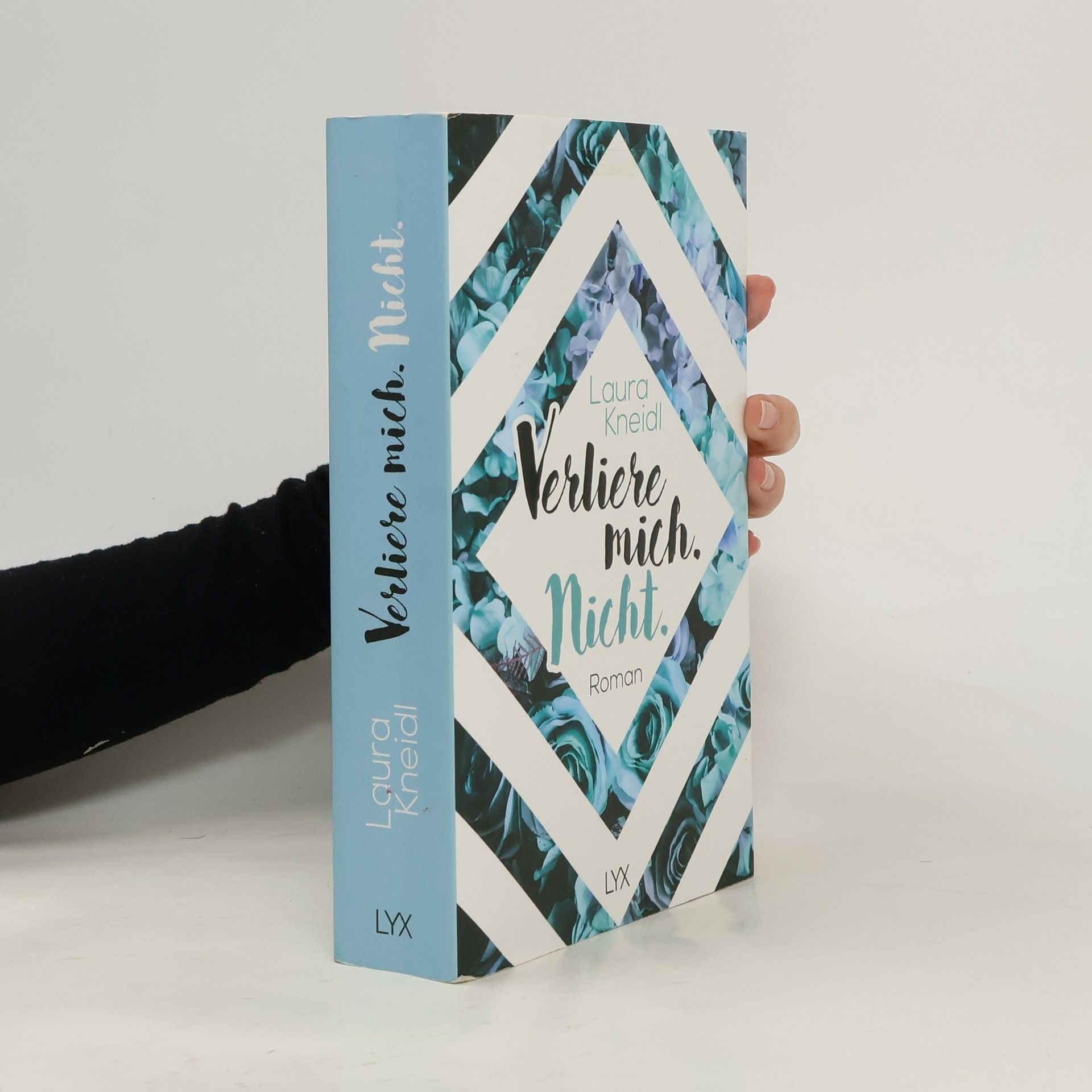 Laura Kneidl Verliere mich. Nicht.