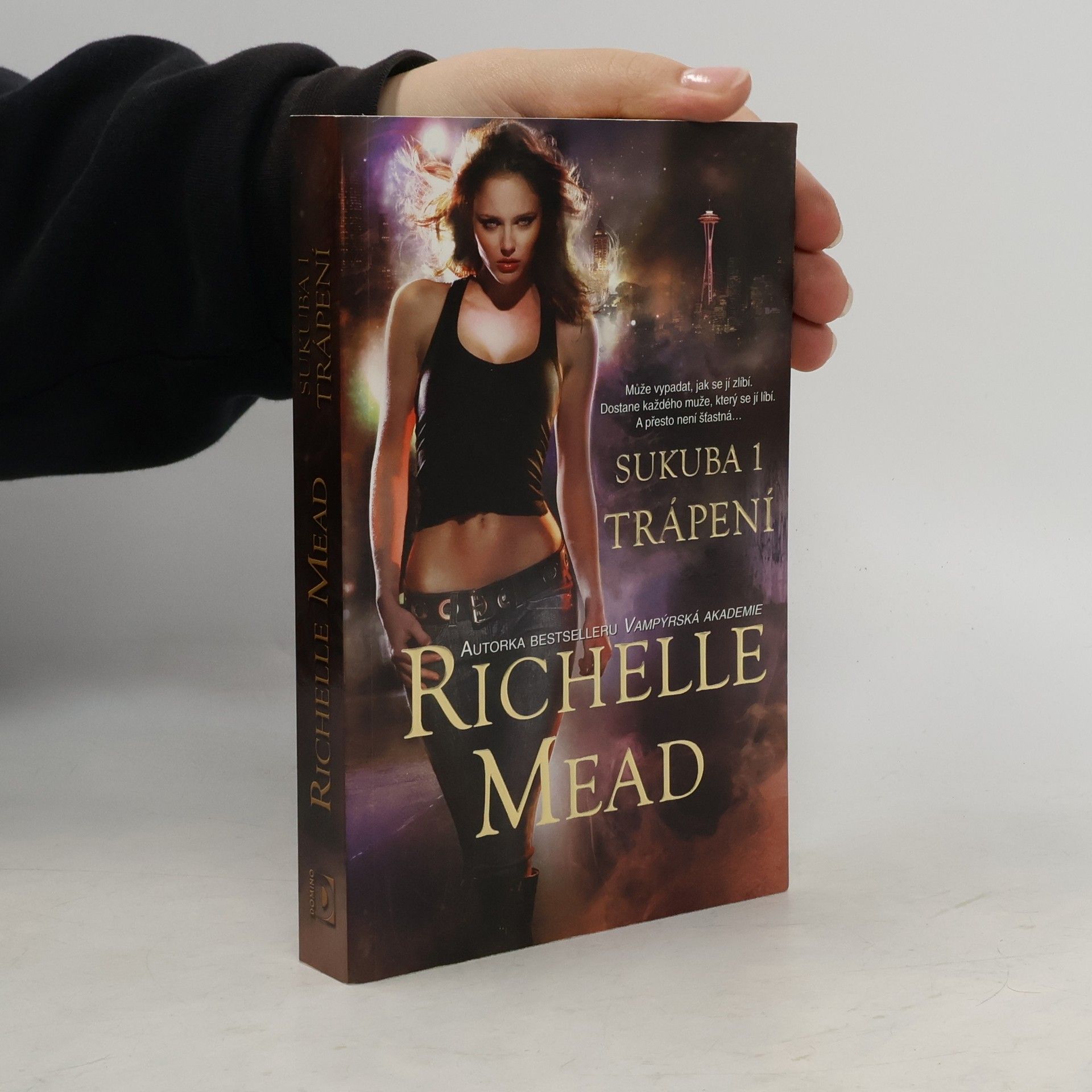 Richelle Mead Trápení. Sukuba. 1. díl