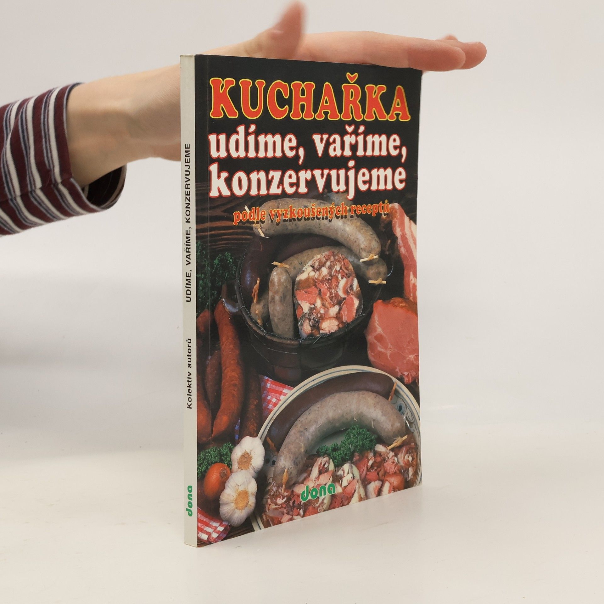 Miloslav Martenek Kuchařka : udíme, vaříme, konzervujeme podle vyzkoušených receptů