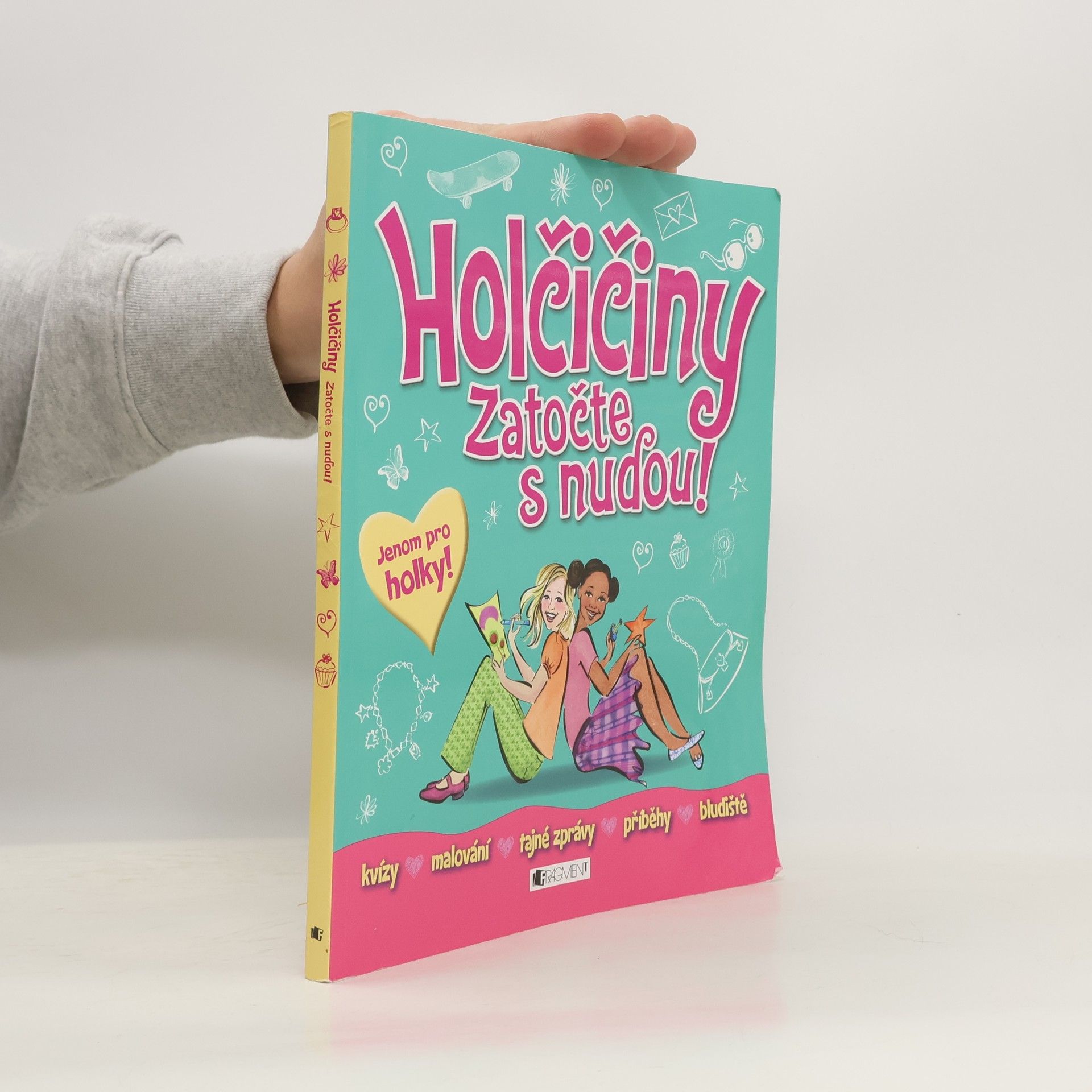 Collectif d'auteurs Holčičiny: Zatočte s nudou