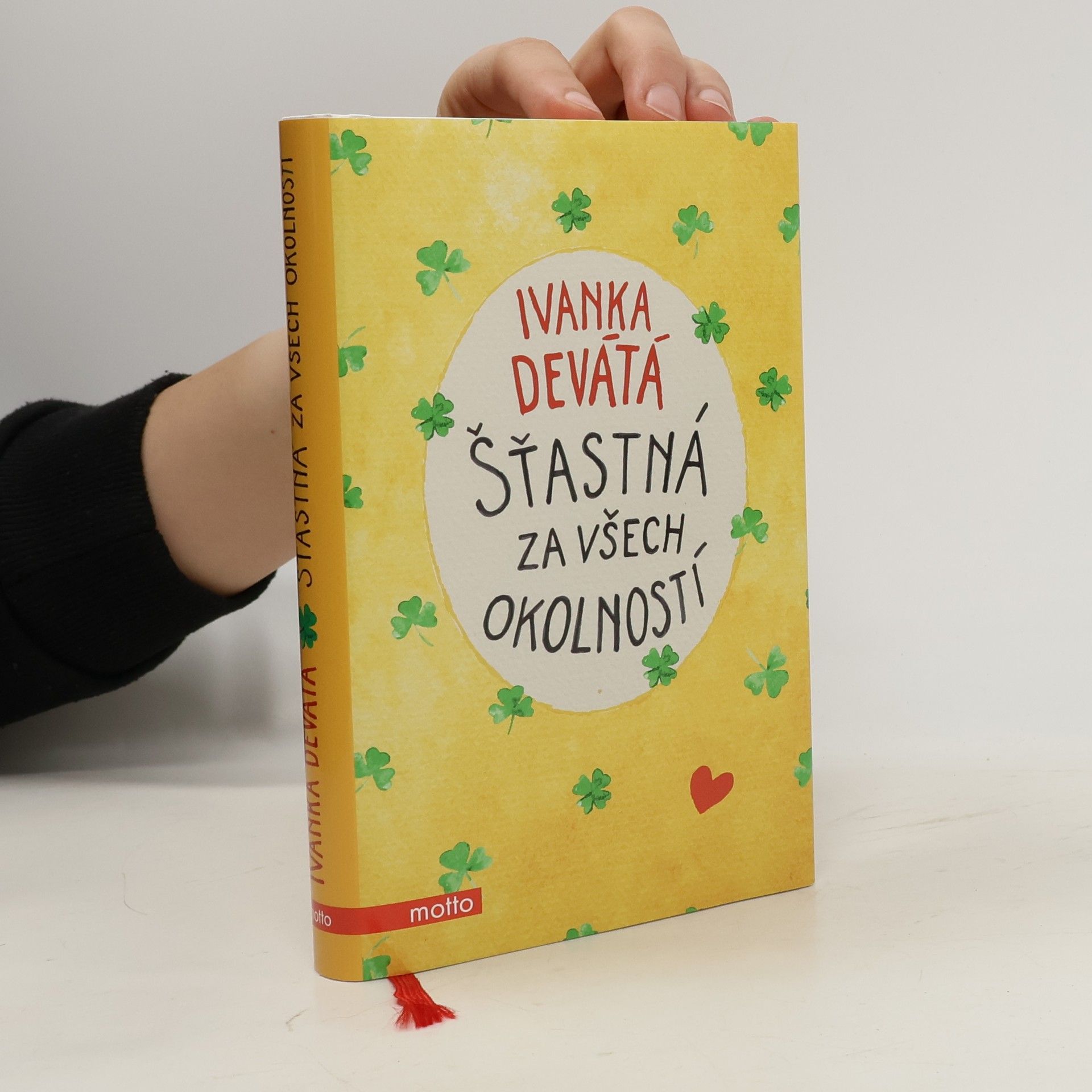 Ivanka Devátá Šťastná za všech okolností