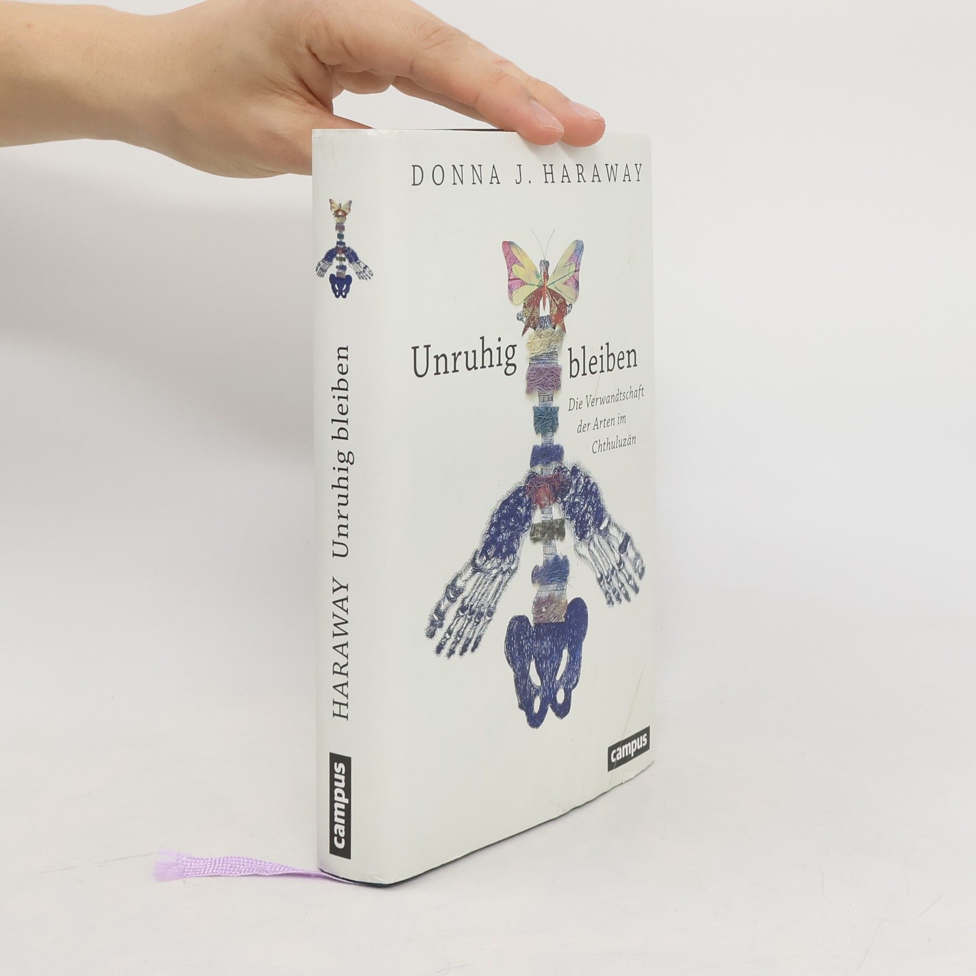 Donna J. Haraway Unruhig bleiben