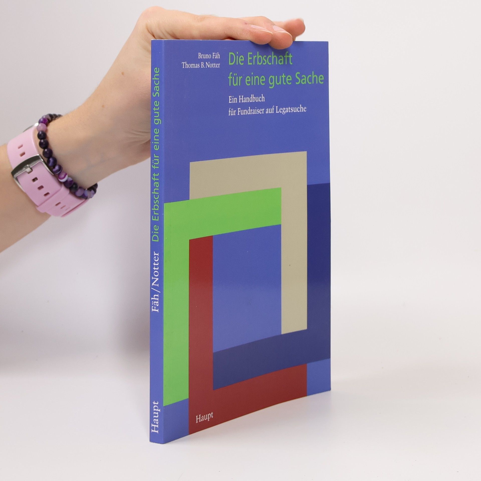 Bruno Fäh Die Erbschaft für eine gute Sache