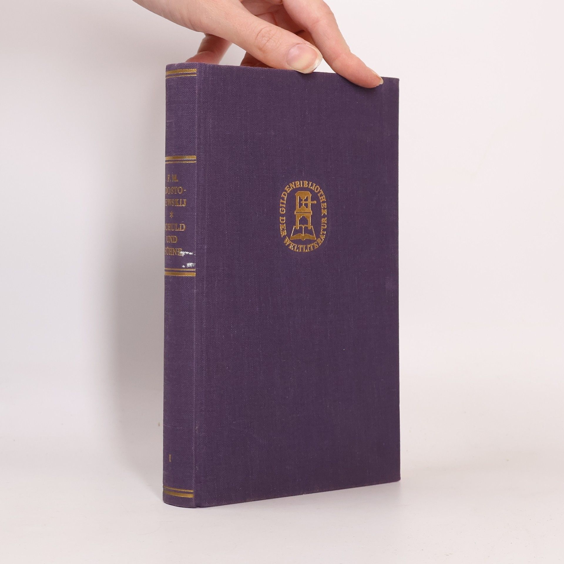 Fyodor Dostoyevsky Schuld und Sühe I.