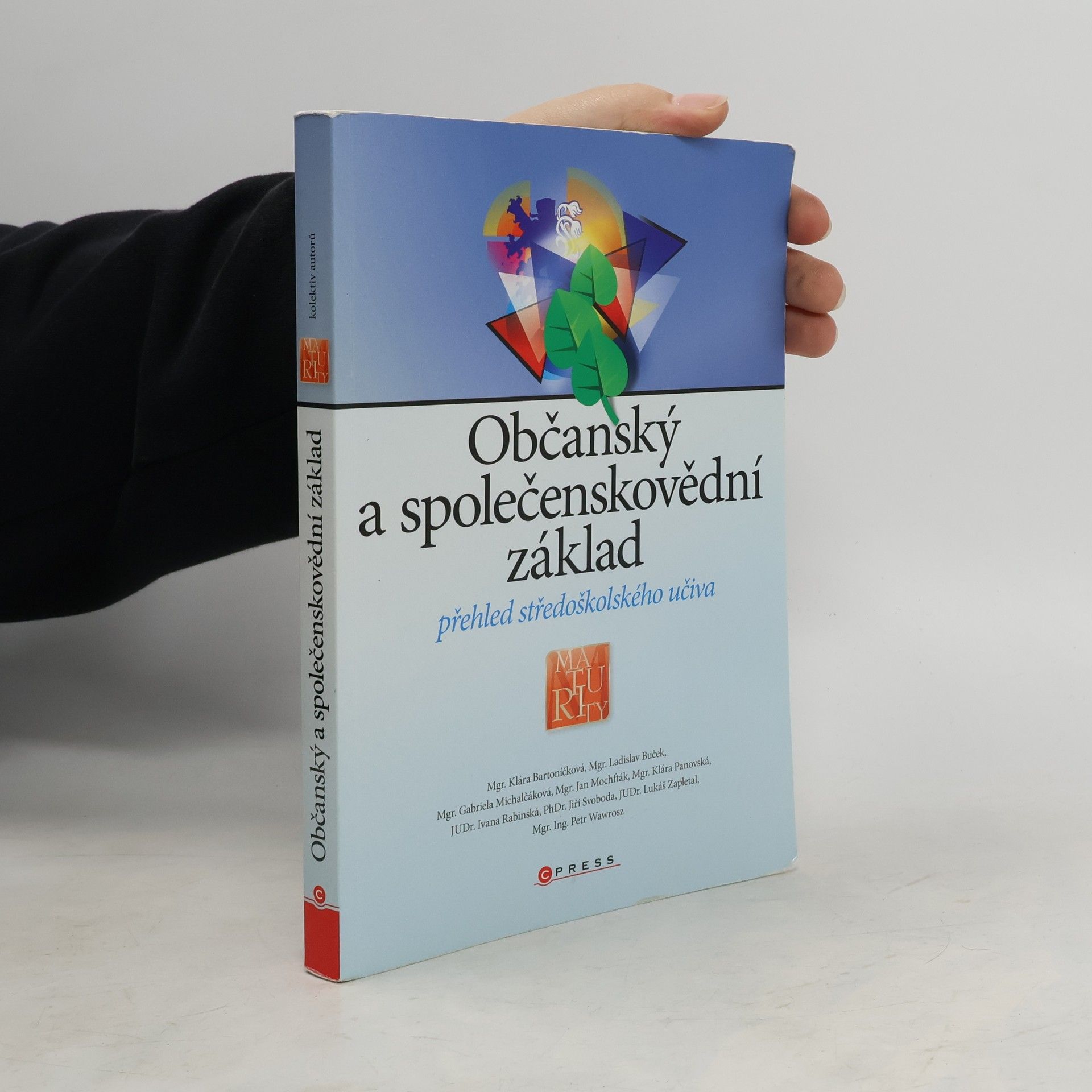 Klára Bartoníčková Občanský a společenskovědní základ. Přehled středoškolského učiva