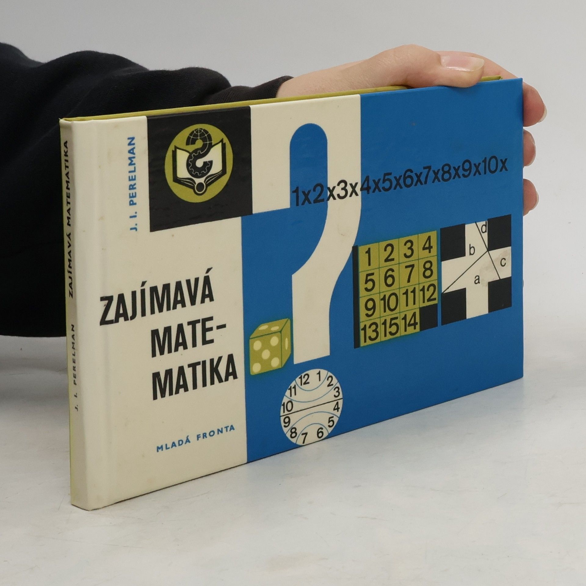 Zajímavá matematika. Matematické povídky a hlavolamy