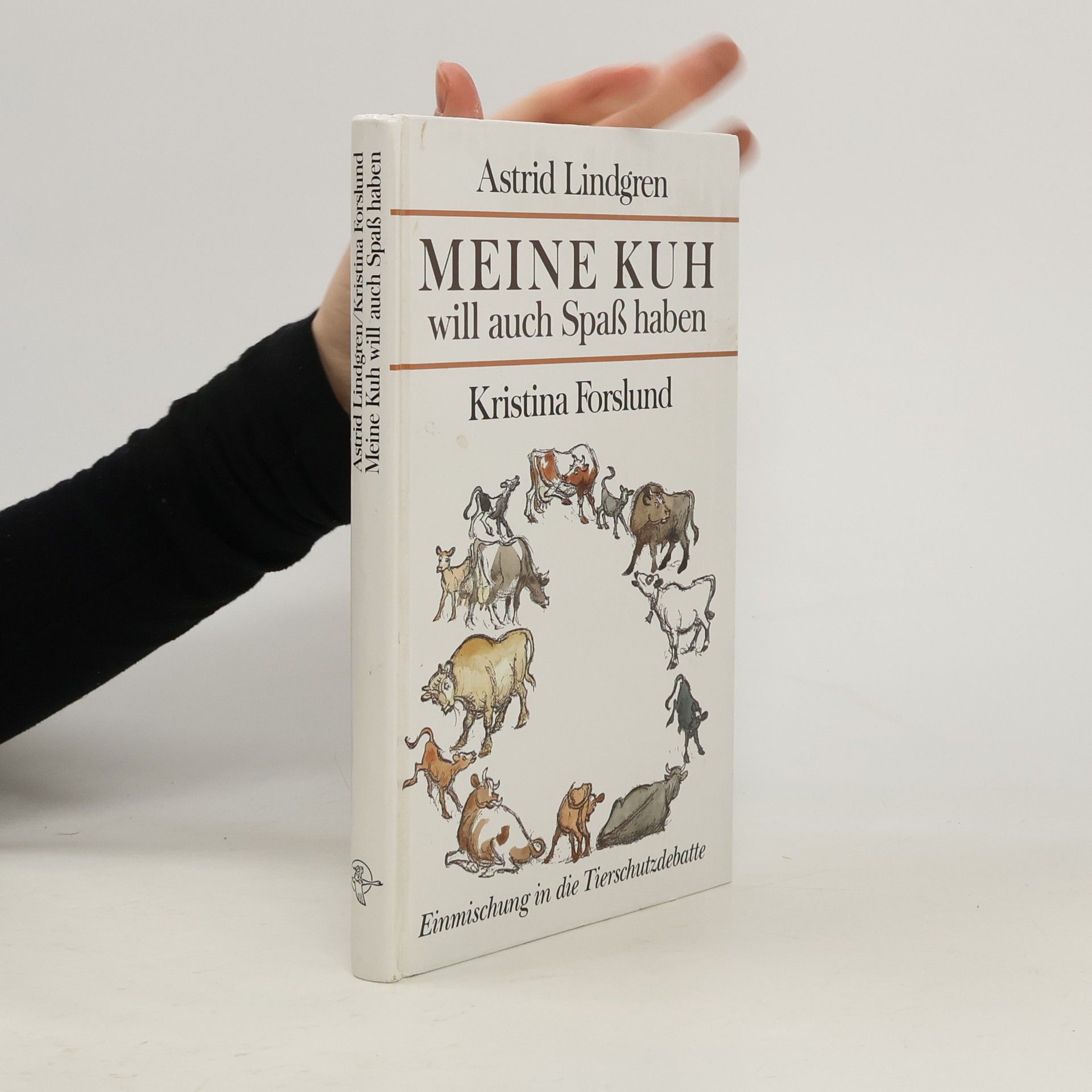 Astrid Lindgren Meine Kuh will auch Spass haben