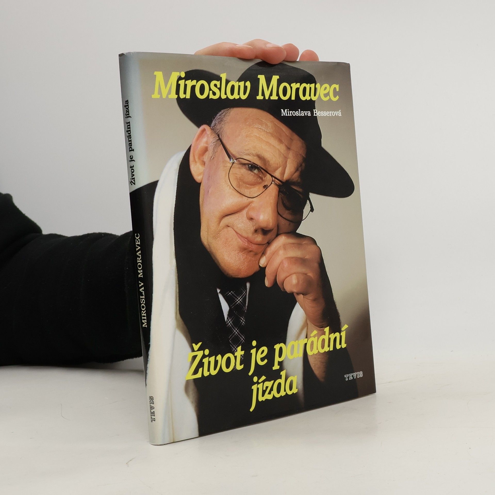 Miroslav Moravec Život je parádní jízda