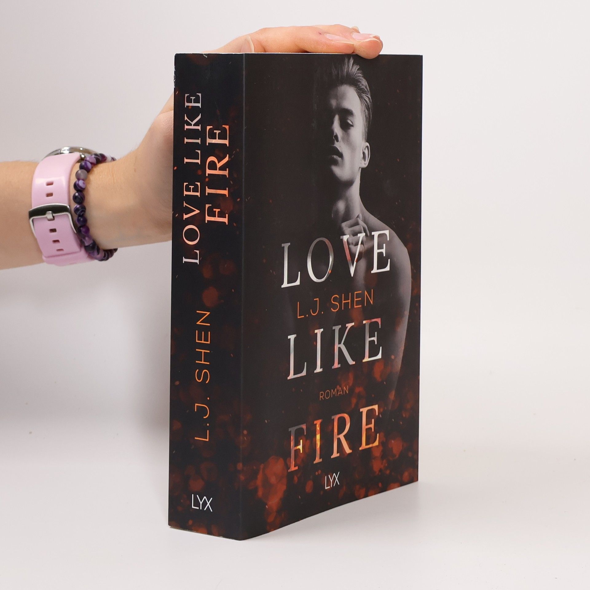 L. J. Shen Love Like Fire