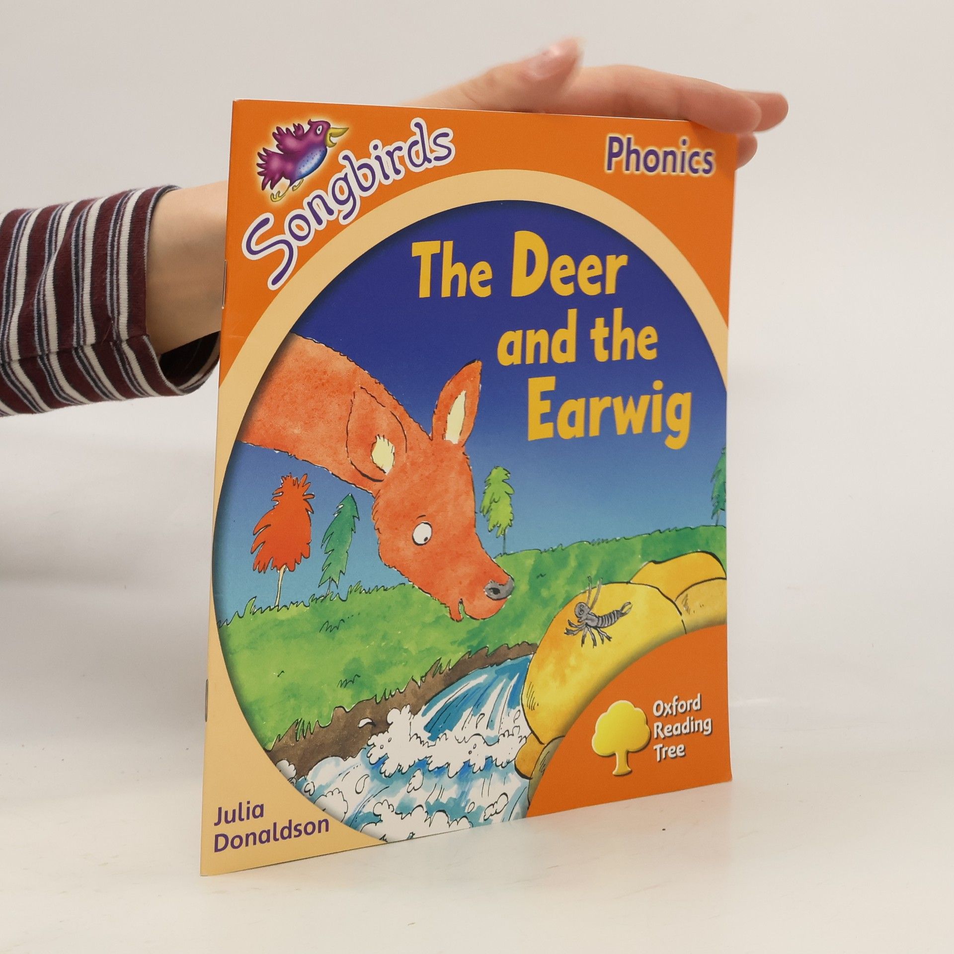 Julia Donaldson Songbirds - 6: The Deer and the Earwig